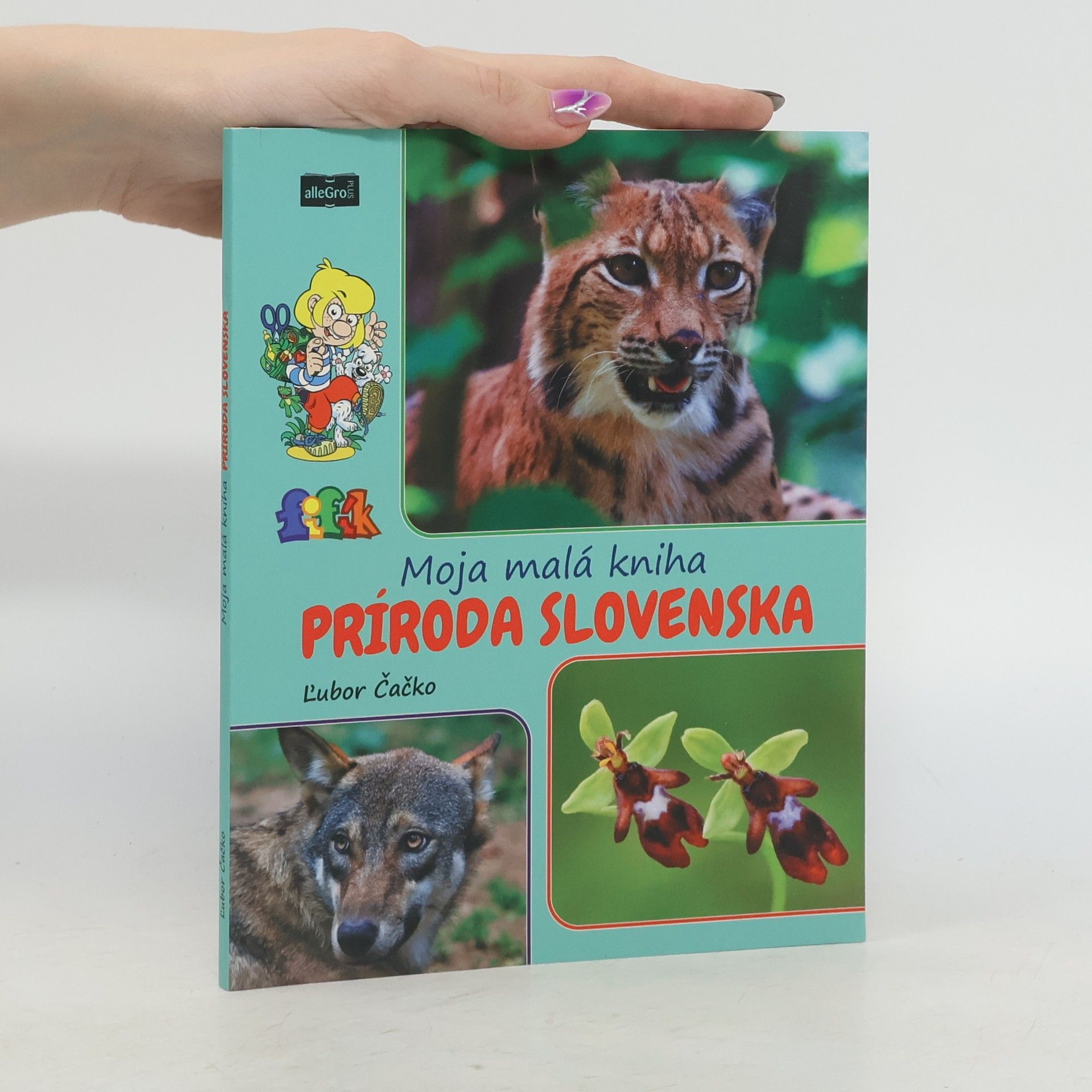 Ľubor Čačko Moja malá kniha. Príroda Slovenska.