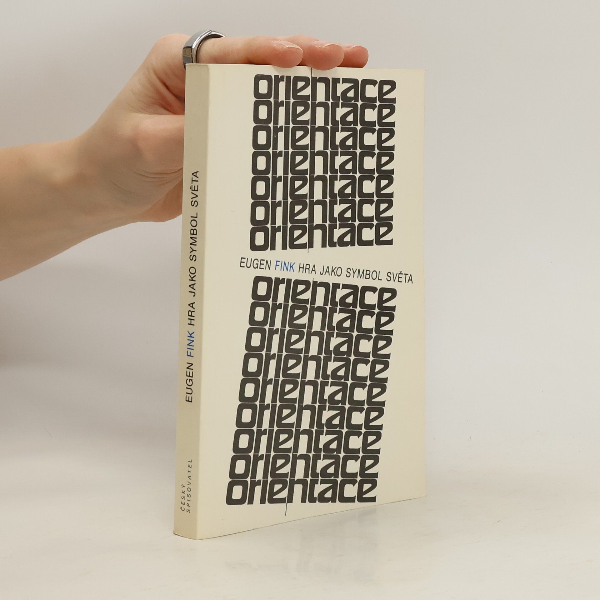 Eugen Fink Hra jako symbol světa