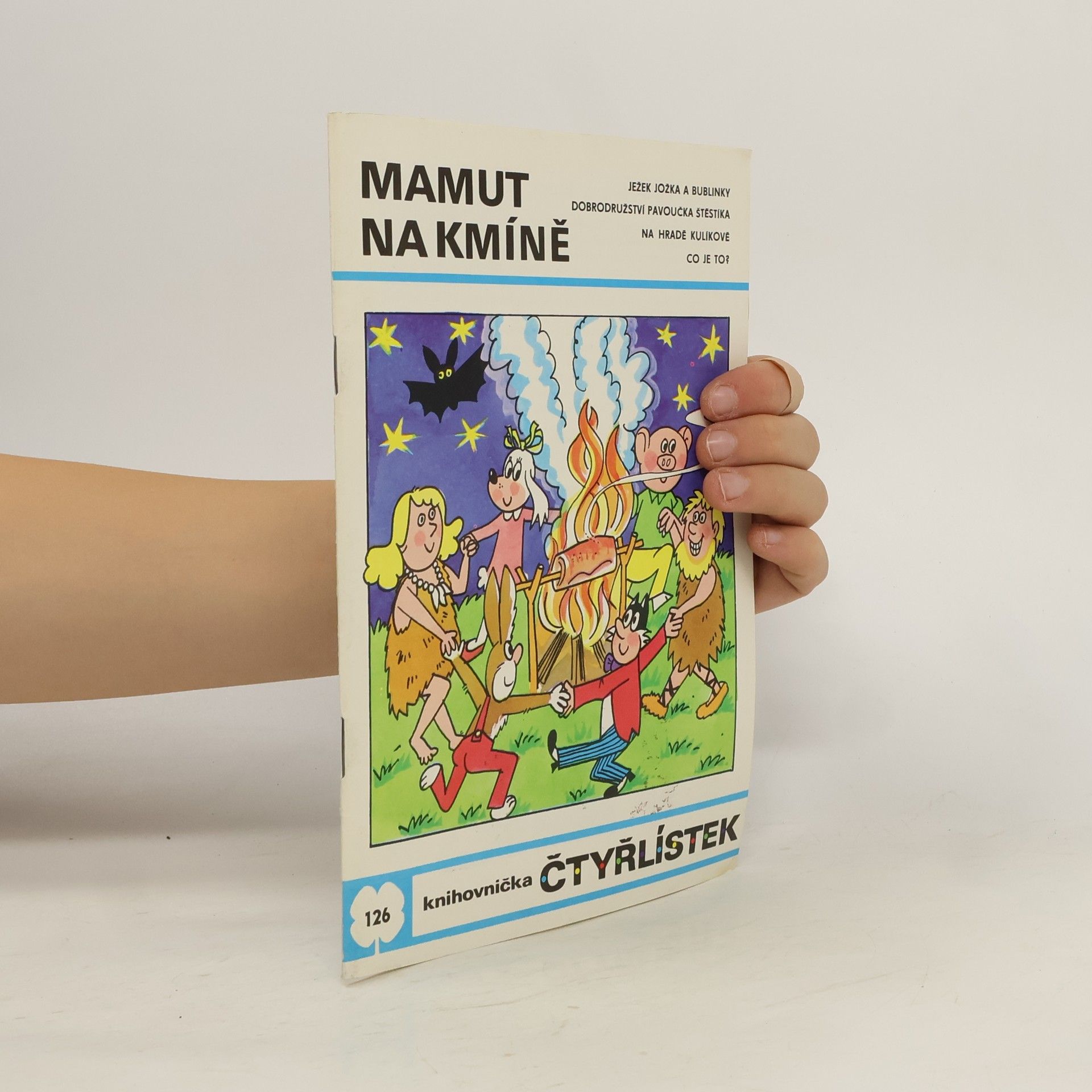 Ljuba Štíplová Čtyřlístek 126. Mamut na kmíně