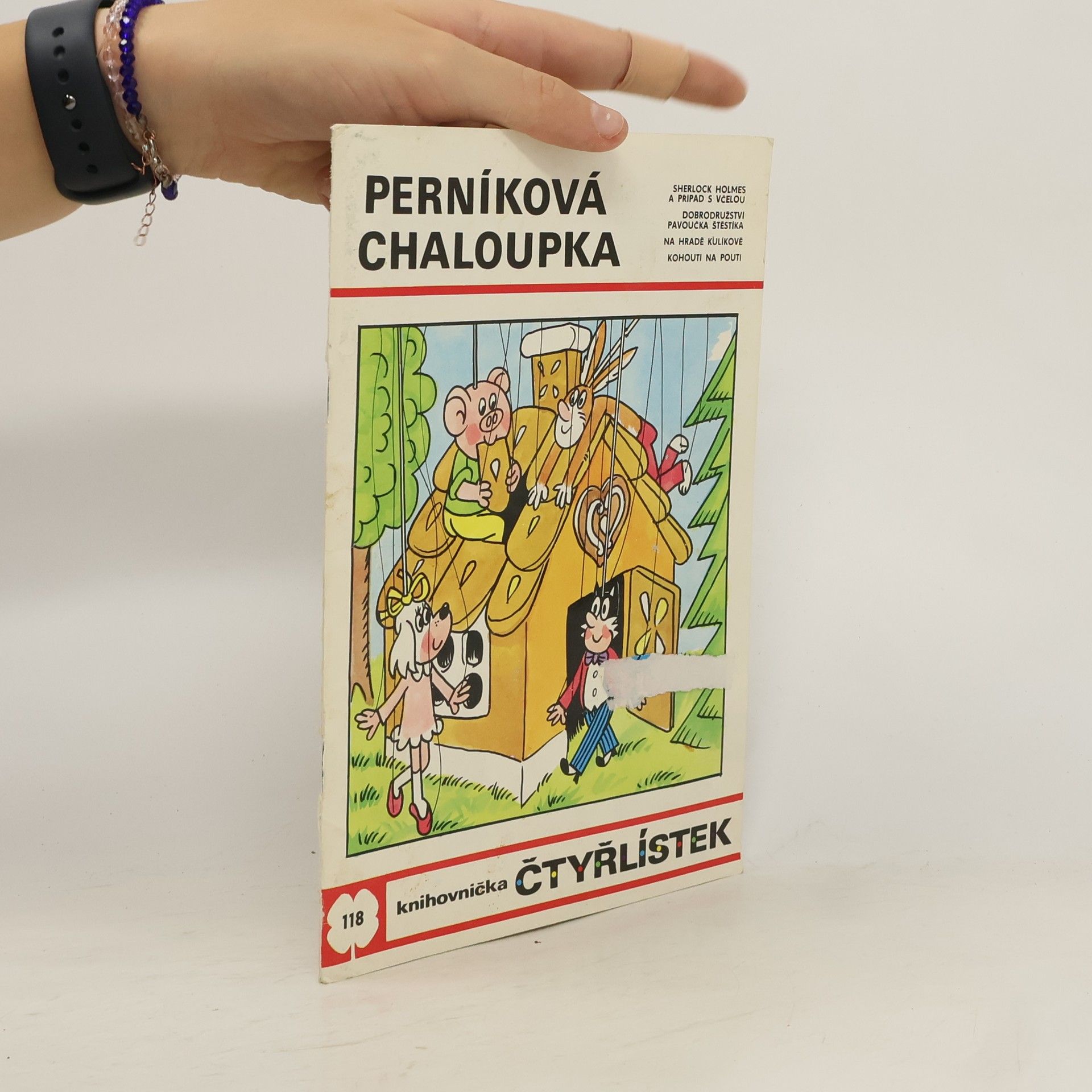 Ljuba Štíplová Čtyřlístek 118. Perníková chaloupka