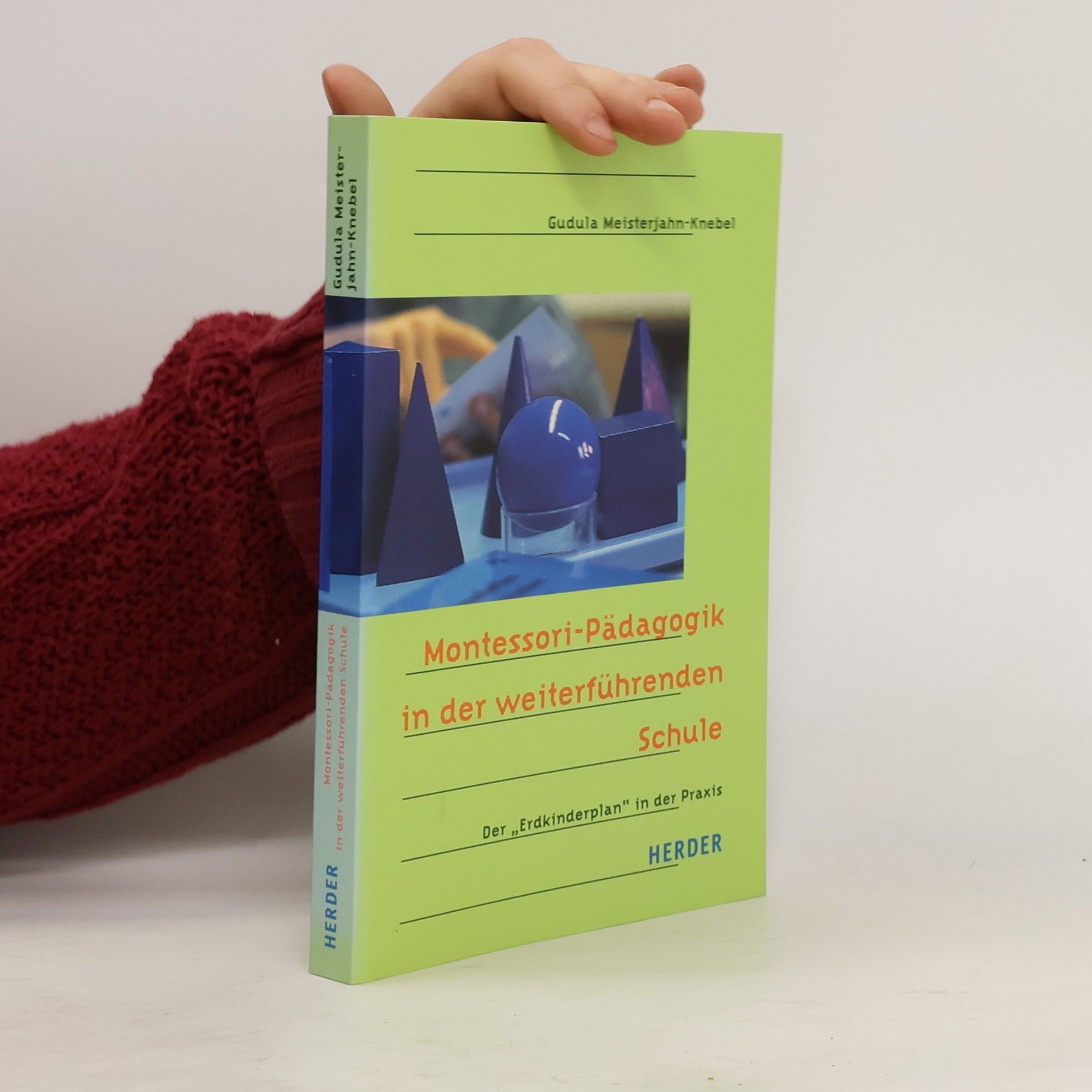 Gudula Meisterjahn Knebel Montessori-Pädagogik in der weiterführenden Schule