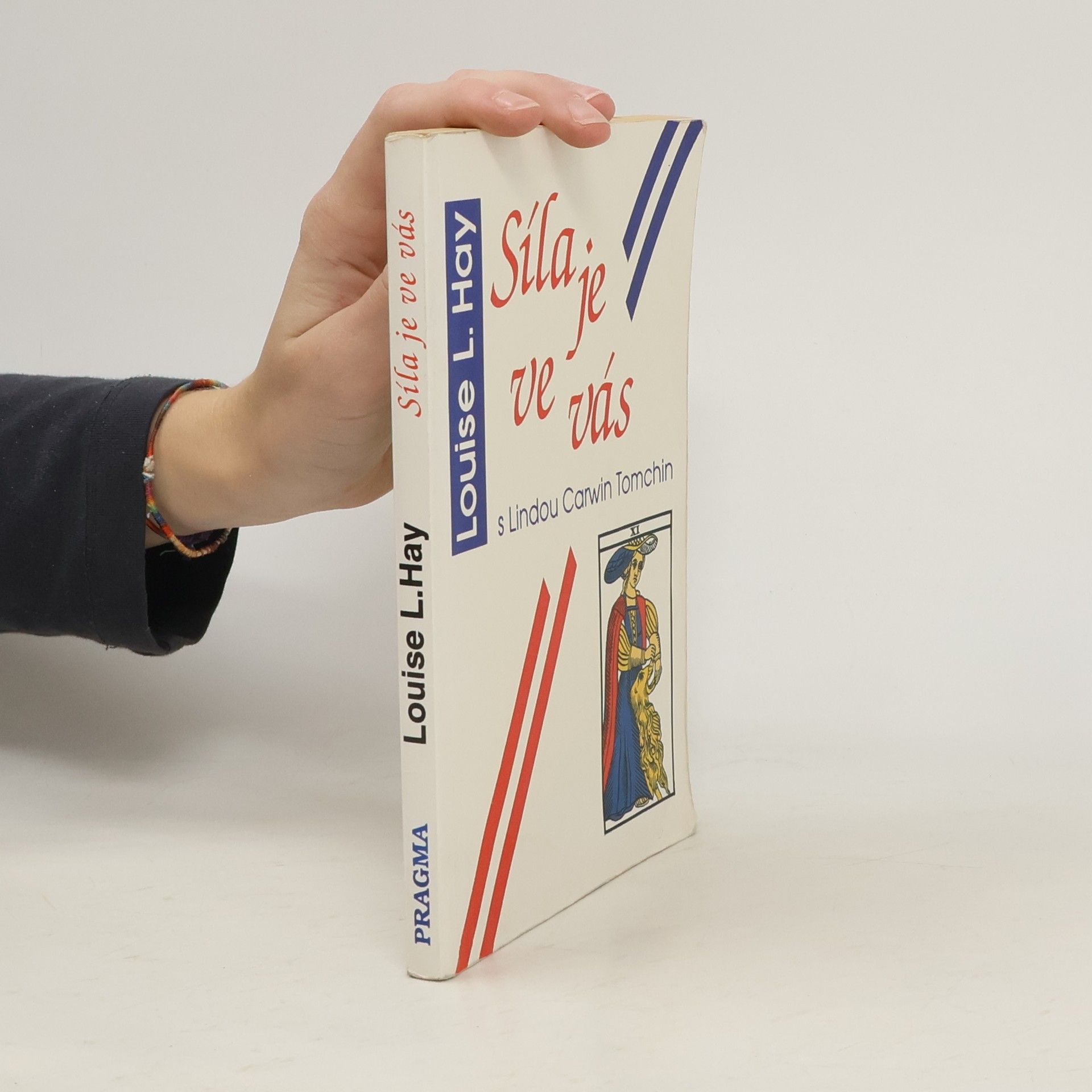 Louise Lynn Hay Síla je ve vás