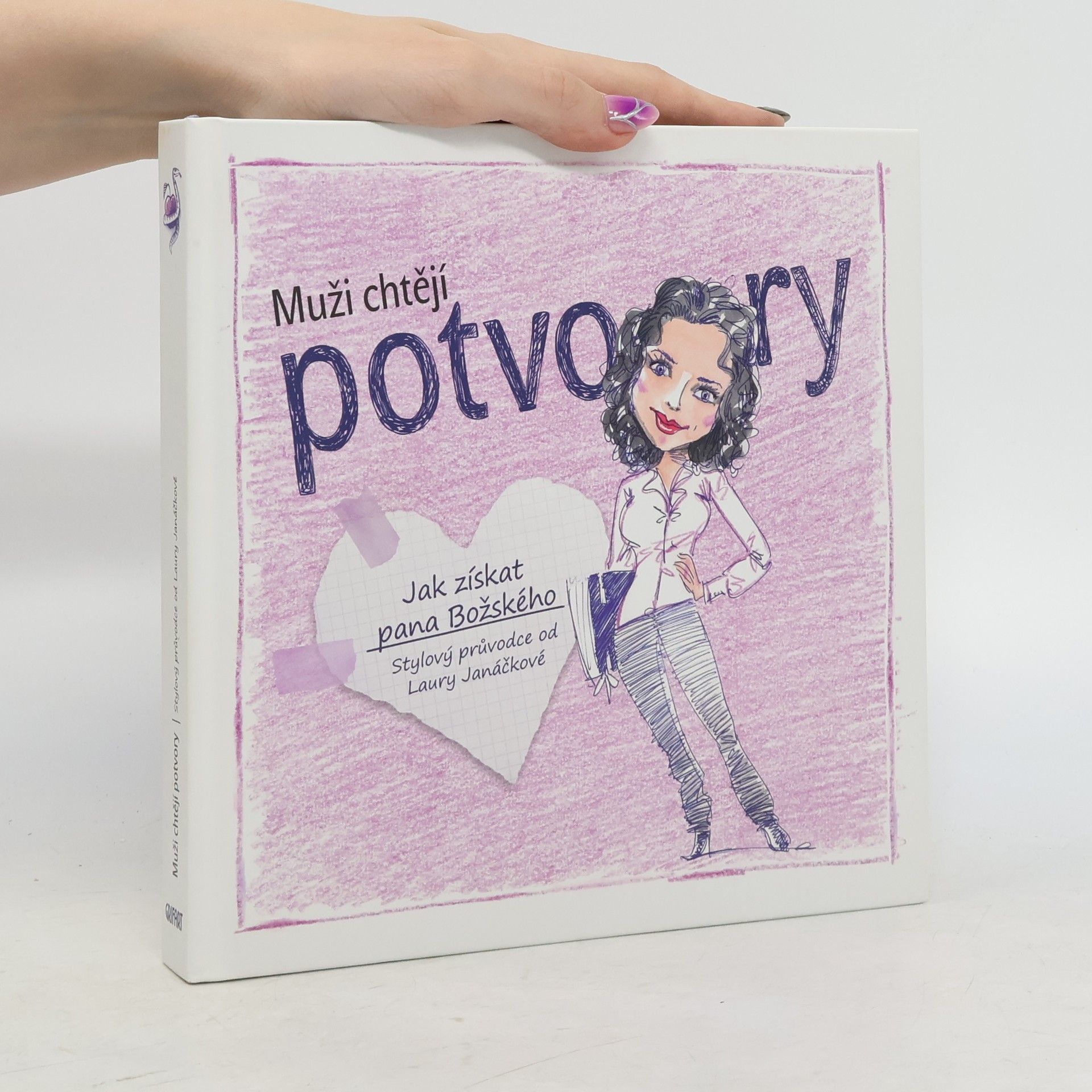 Laura Janáčková Muži chtějí potvory