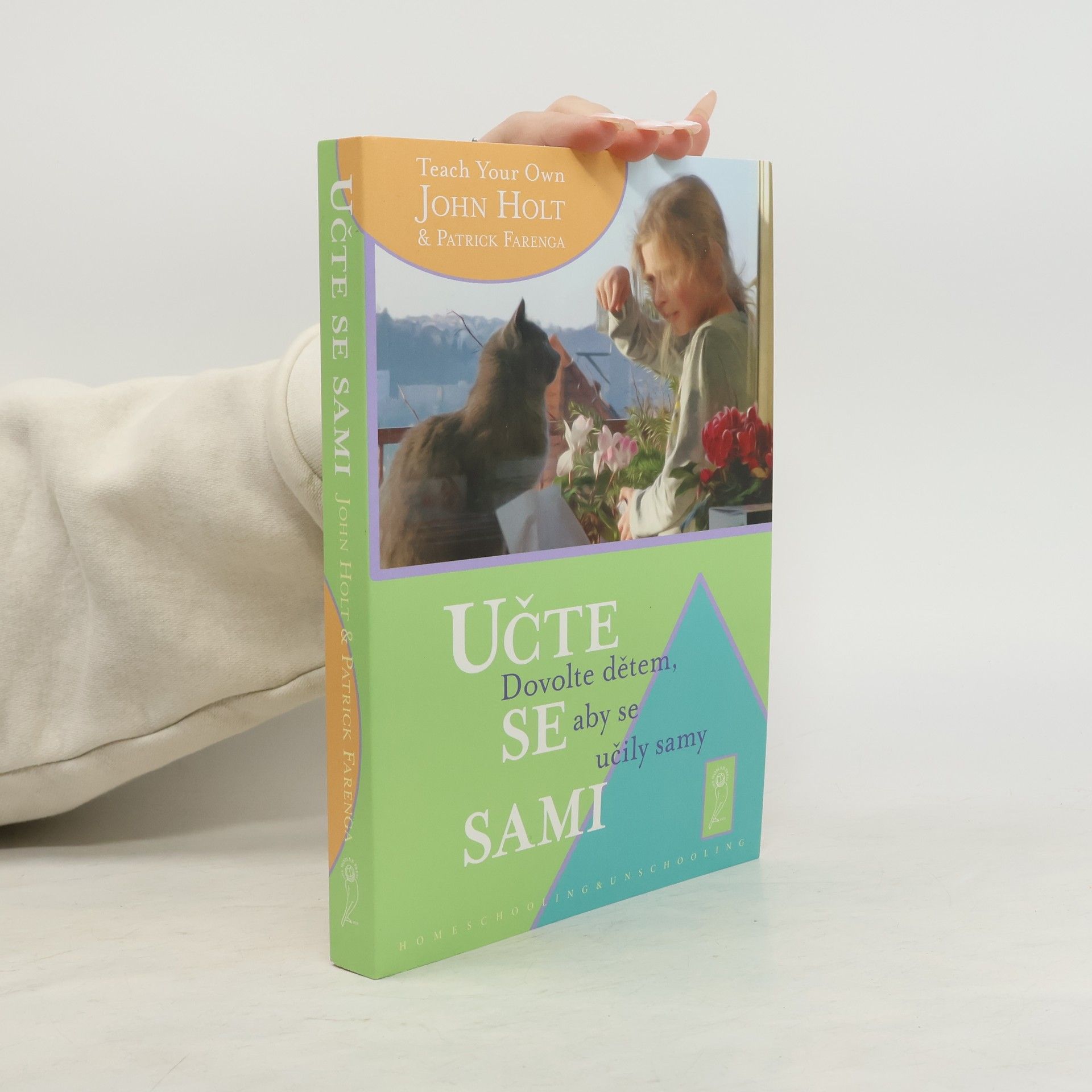 John Caldwell Holt Učte se sami - Dovolte dětem, aby se učily sami