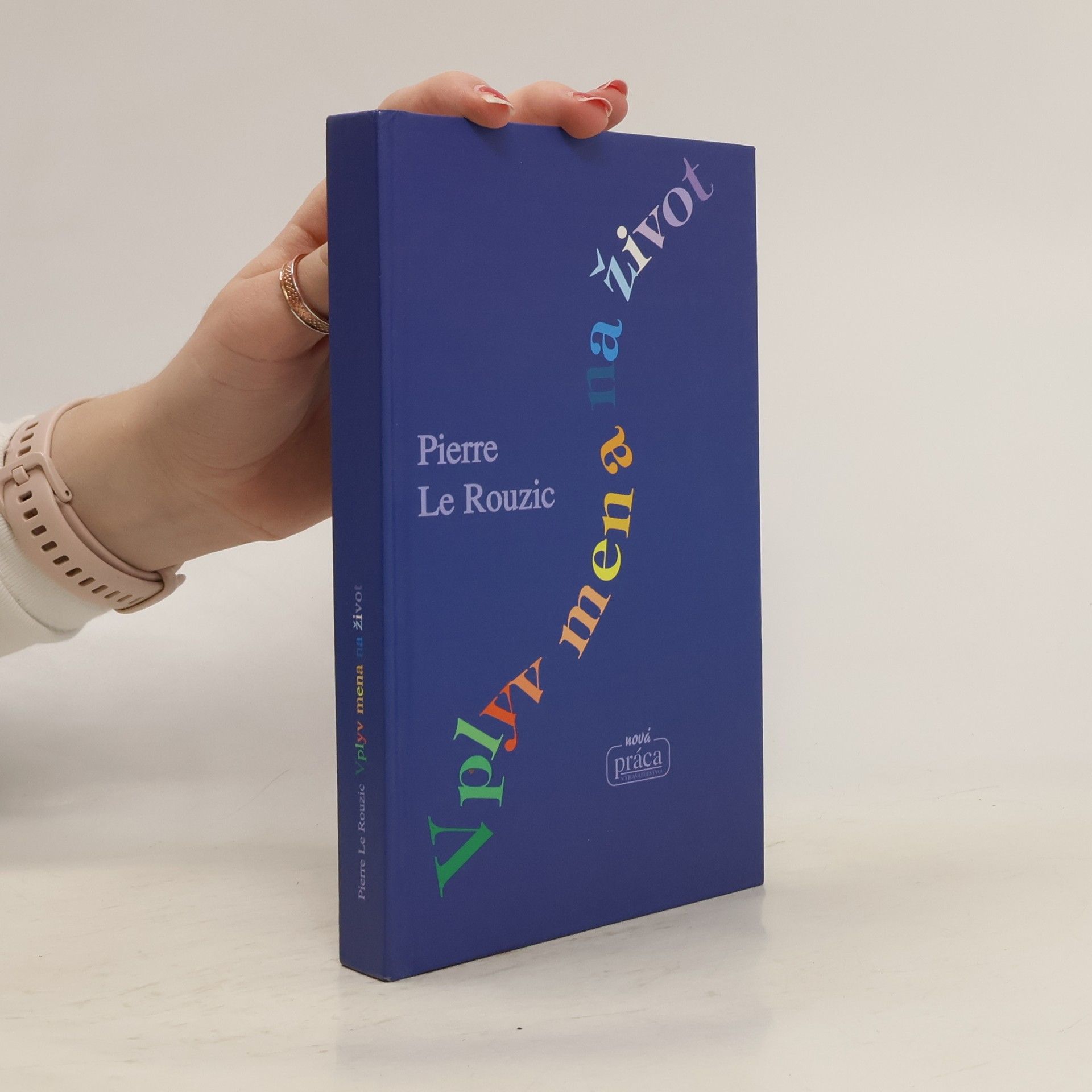 Pierre Le Rouzic Vplyv mena na život