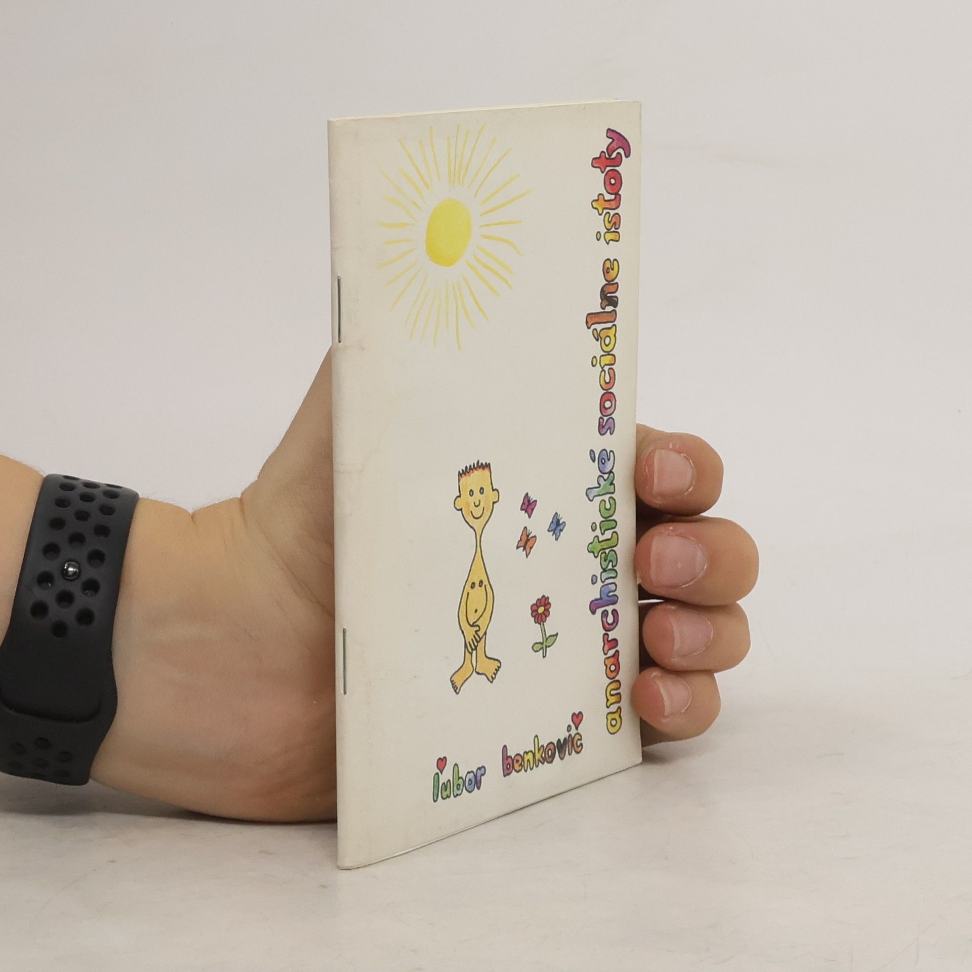 Ĺubor Benkovič Anarchistické sociálne istoty