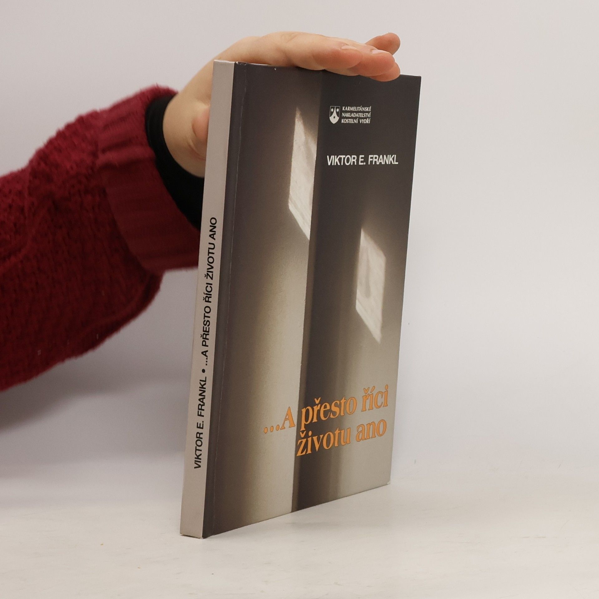 ...A přesto říci životu ano : psycholog prožívá koncentrační tábor