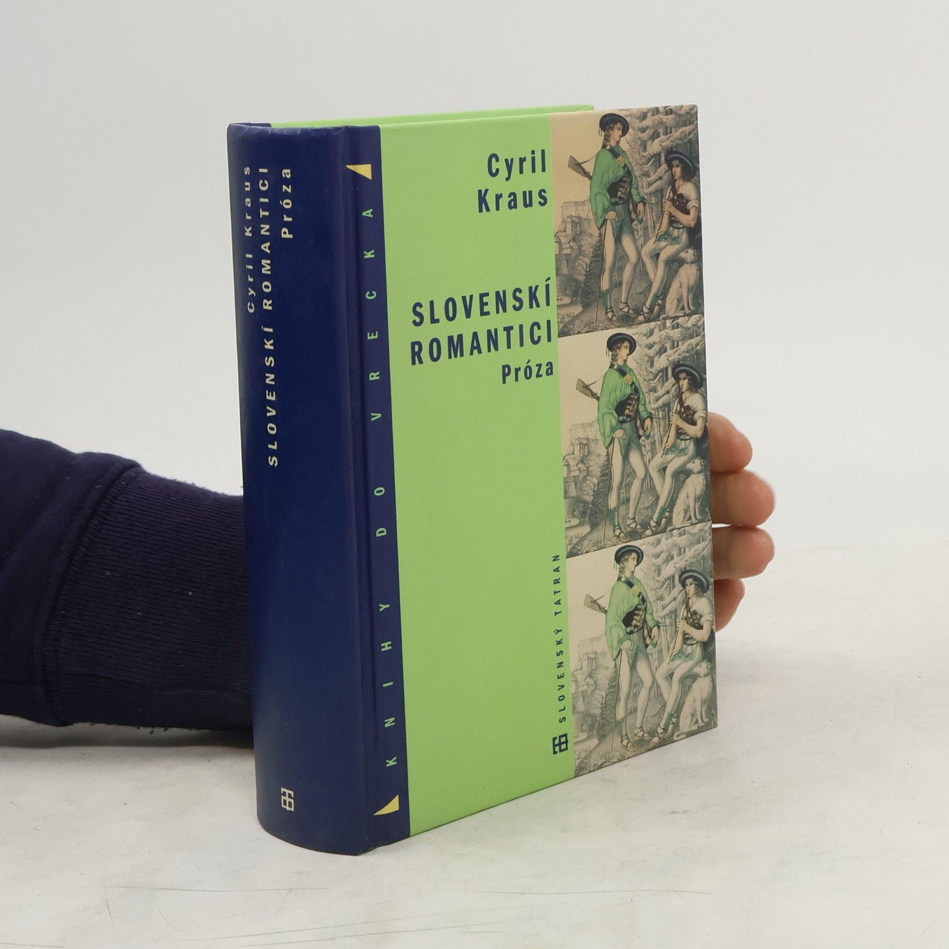 Cyril Kraus Slovenskí romantici - Próza