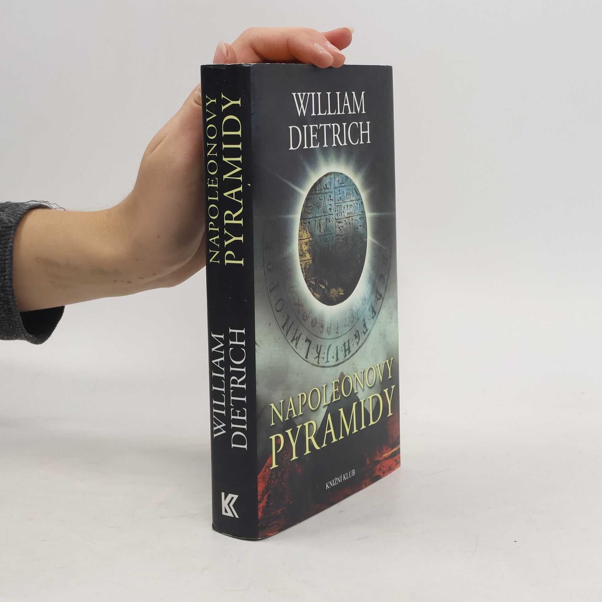William Dietrich Napoleonovy pyramidy