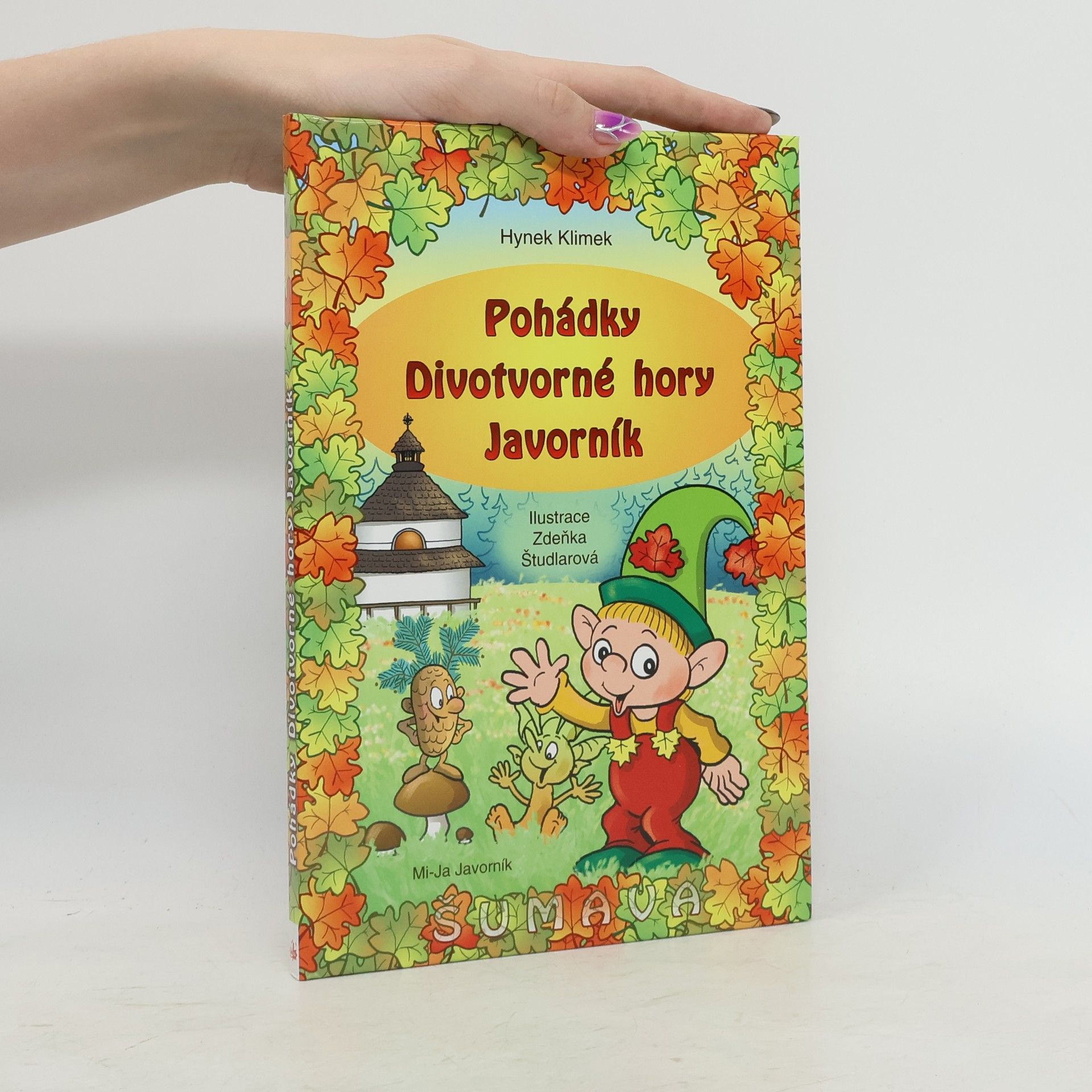 Pohádky Divotvorné hory Javorník