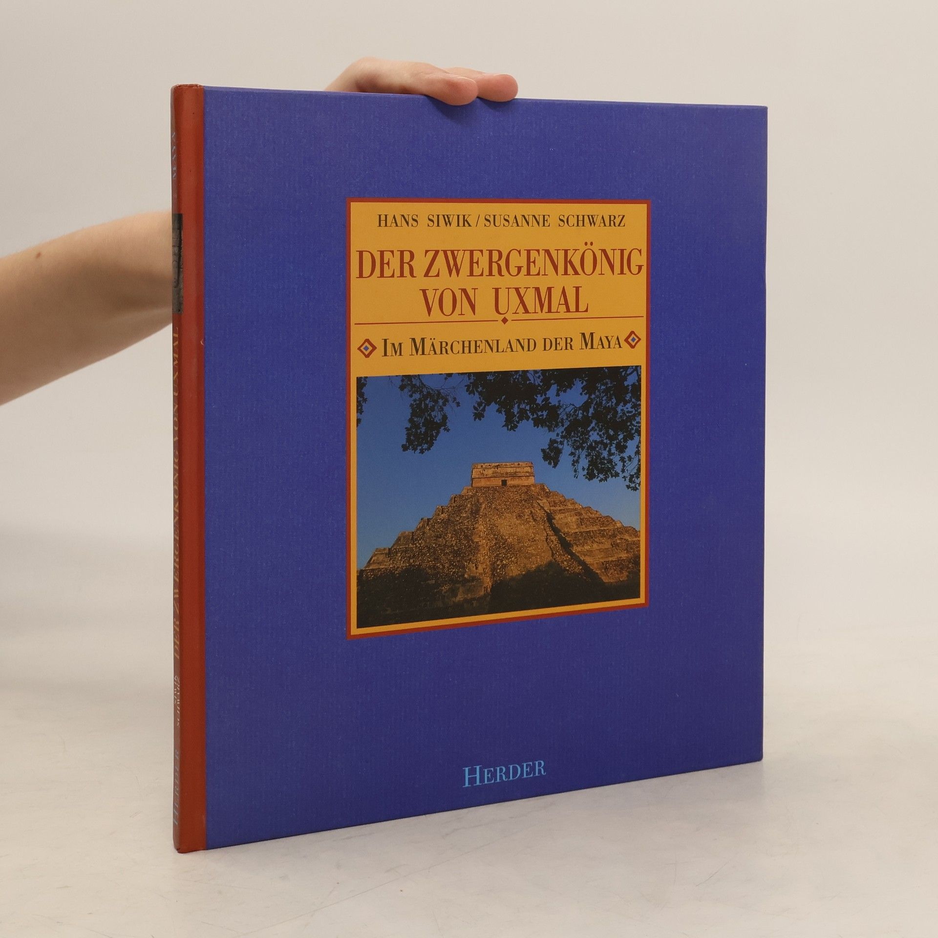 Susanne Schwarz Der Zwergenkönig von Uxmal