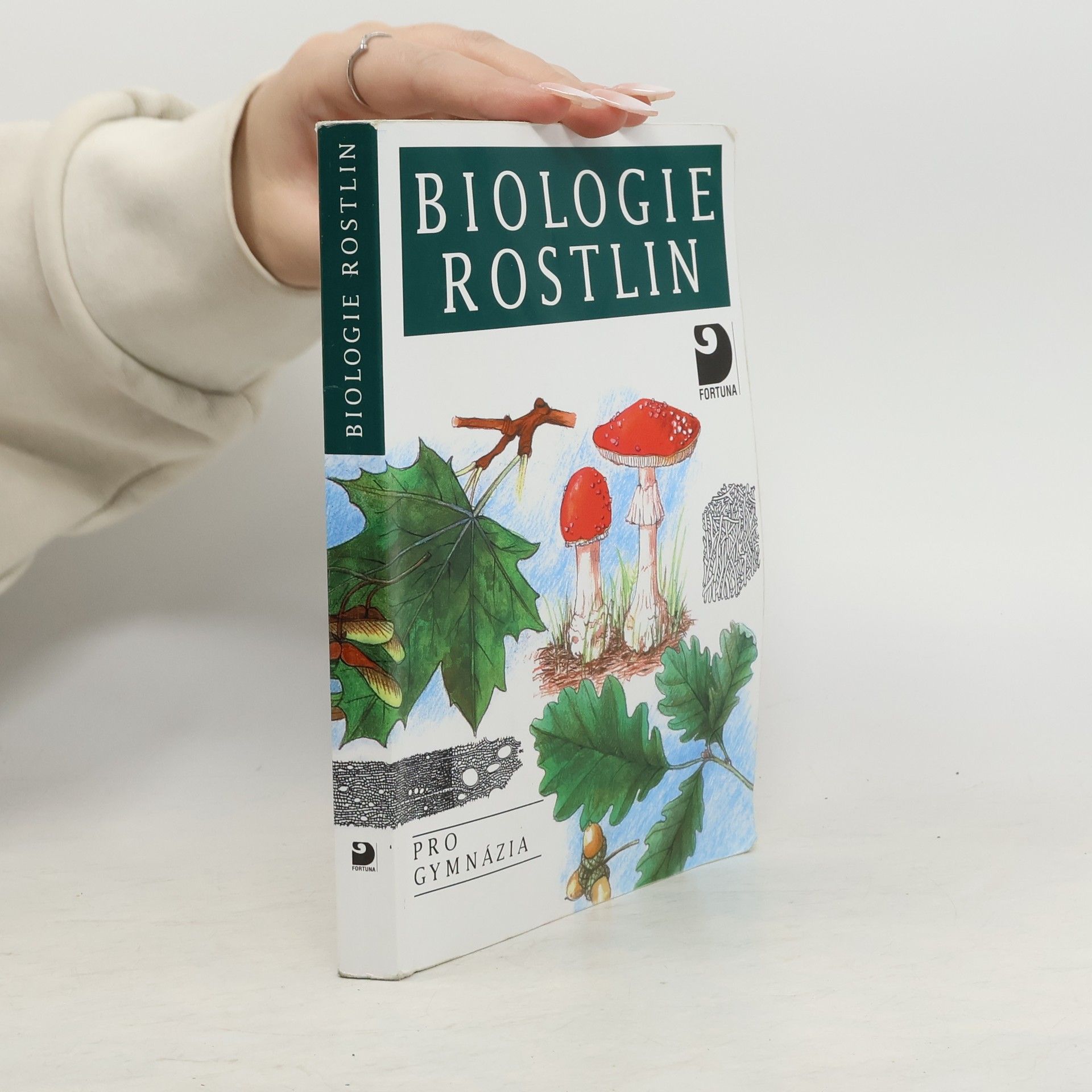 Biologie rostlin: Pro 1. ročník gymnázií