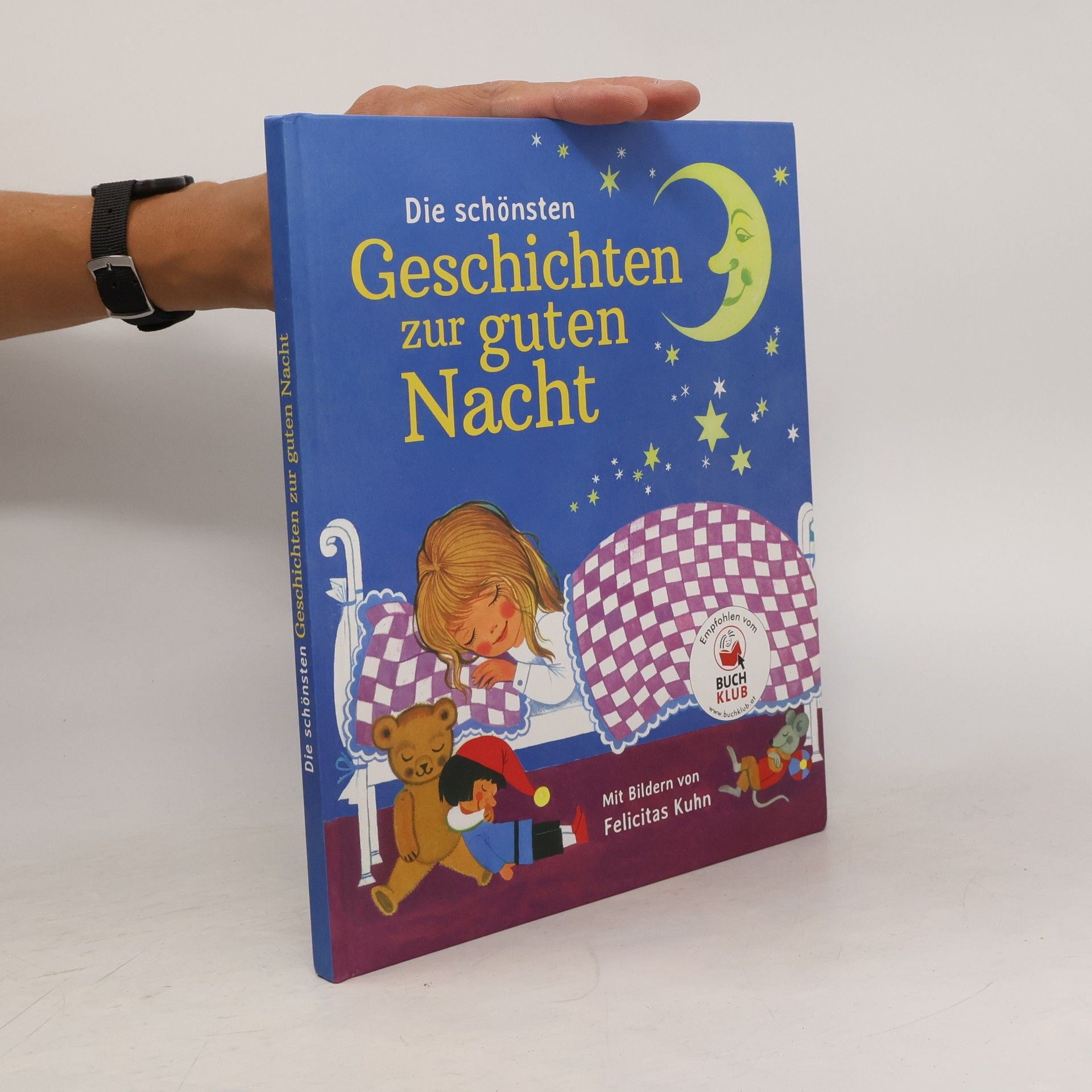 Felicitas Kuhn Die schönsten Geschichten zur guten Nacht