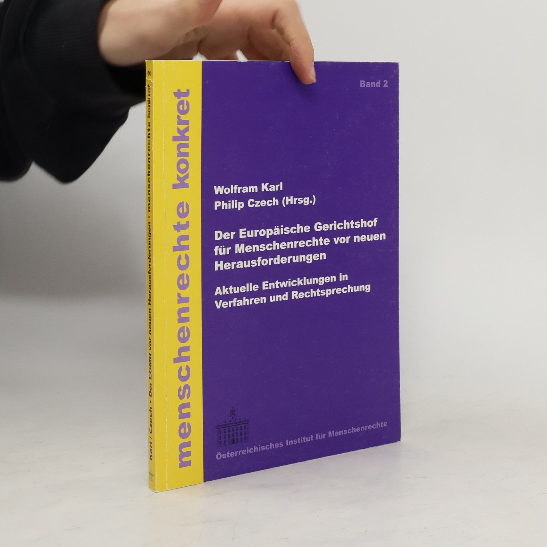 Der Europäische Gerichtshof für Menschenrechte vor neuen Herausforderungen