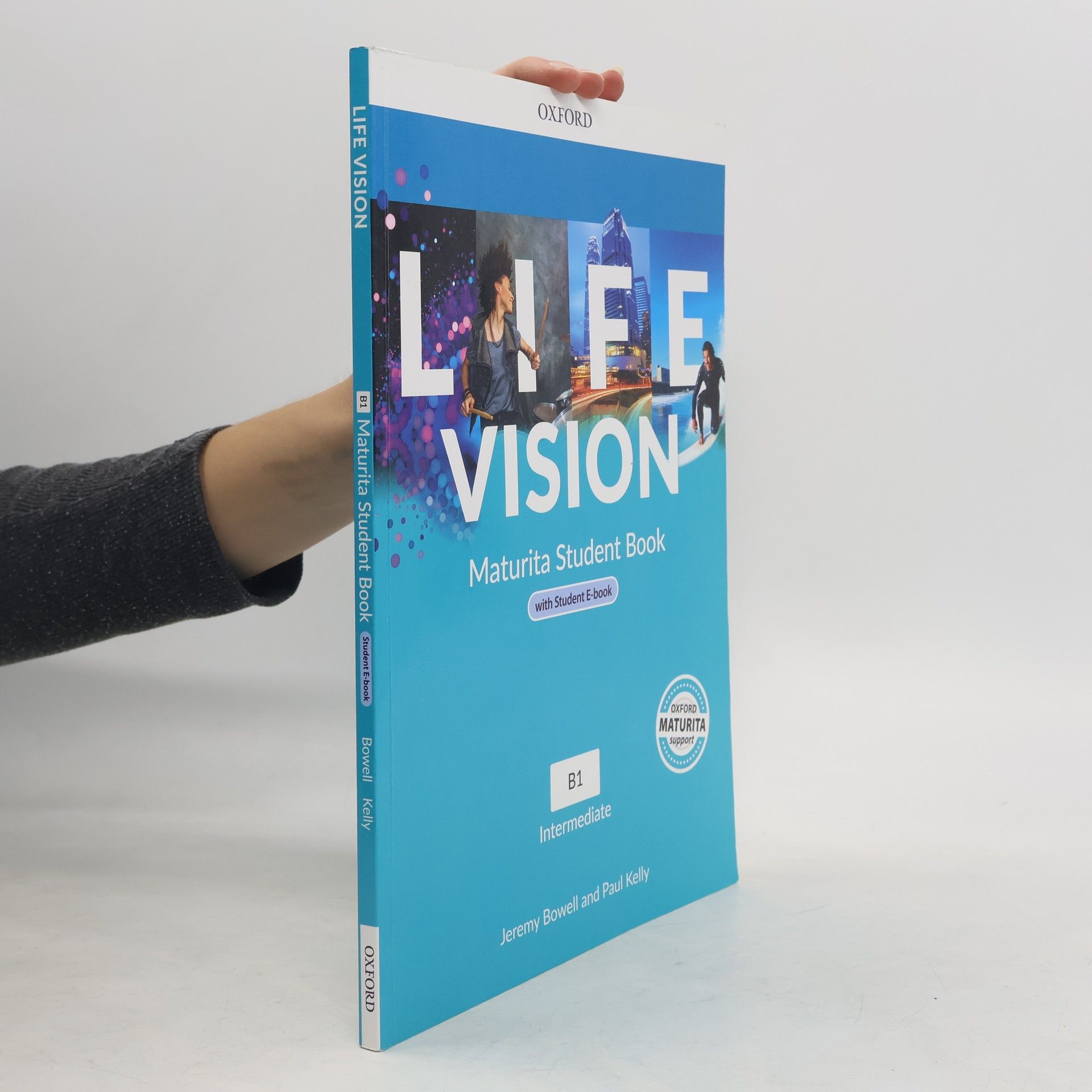 Paul Kelly Life Vision. Maturita Student Book. B1 Intermediate