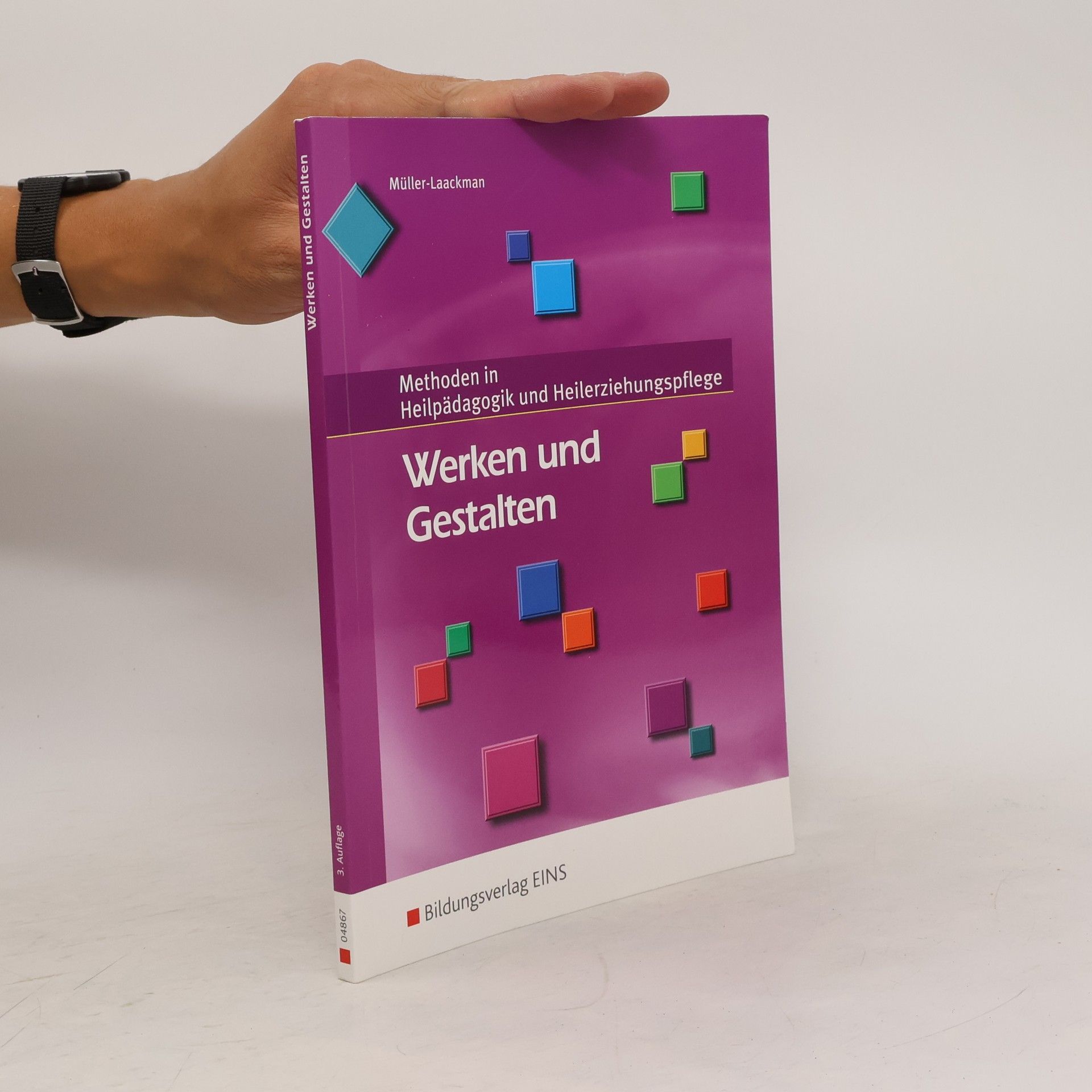 Müller-Laackman Werken und Gestalten: Methoden in Heilpädagogik und Heilerziehungspflege