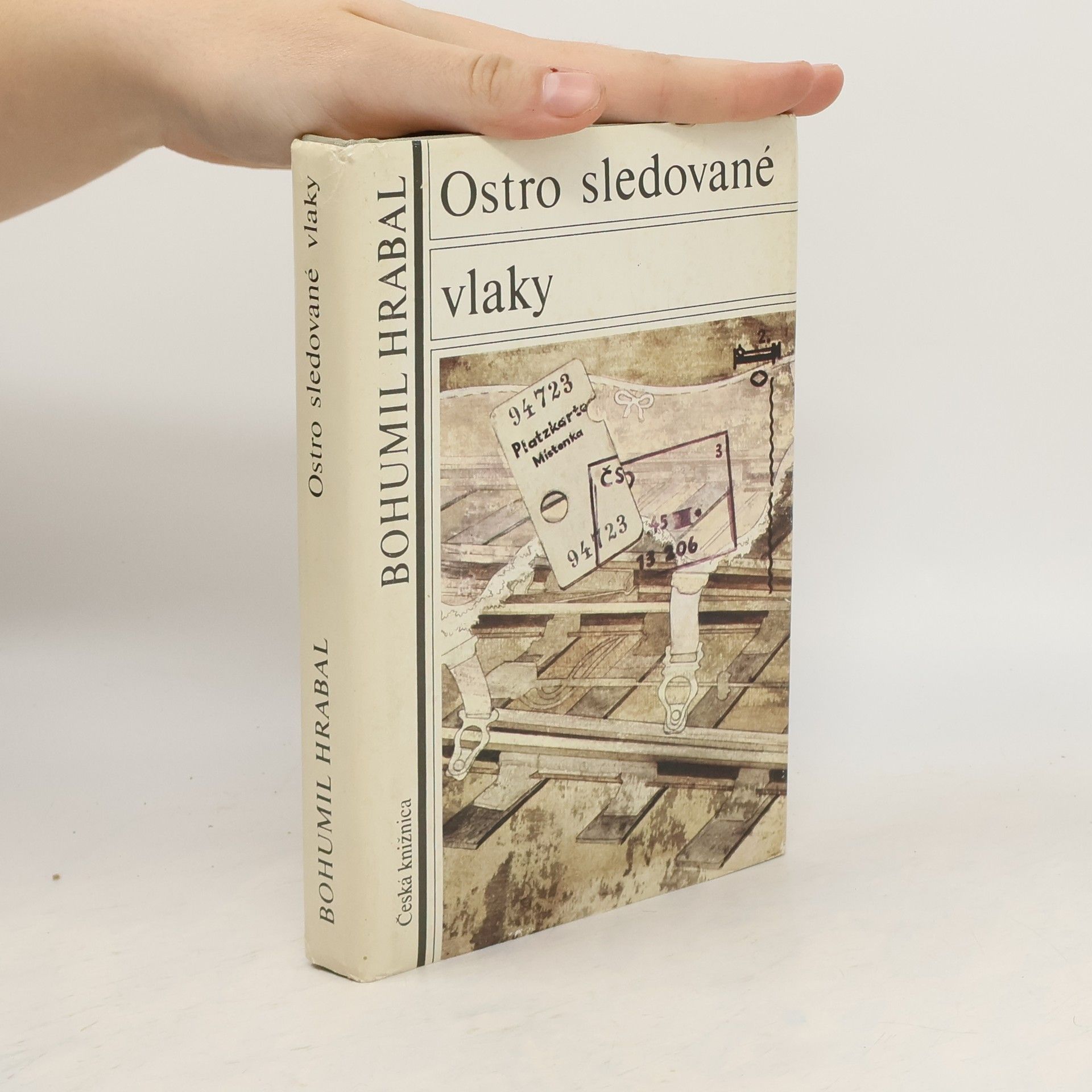 Bohumil Hrabal Ostro sledované vlaky