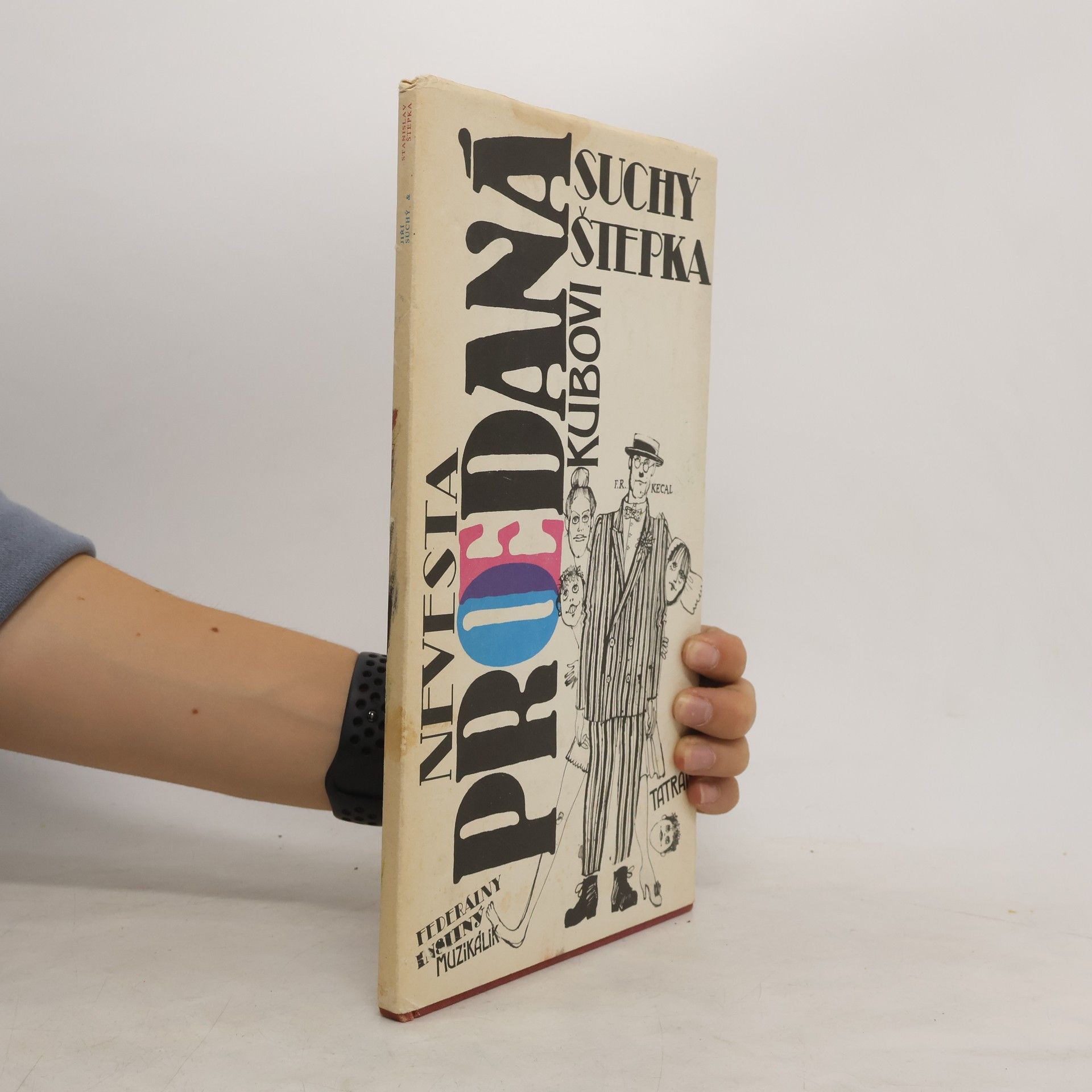 Jiří Suchý Nevesta proedaná Kubovi