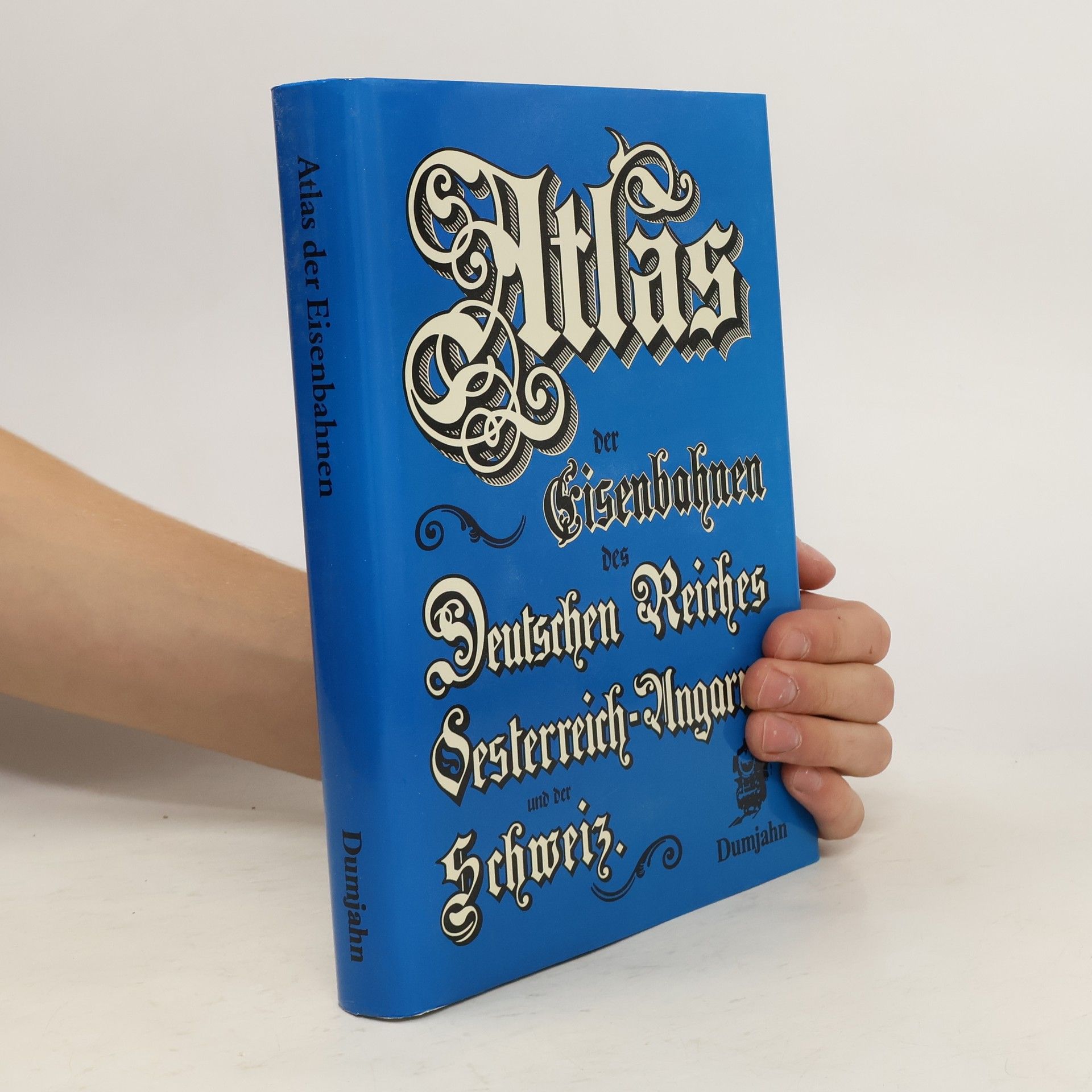 Atlas der Eisenbahnen des Deutschen Reiches, Oesterreich-Ungarns, Belgiens, der Niederlande, Italiens und der Schweiz