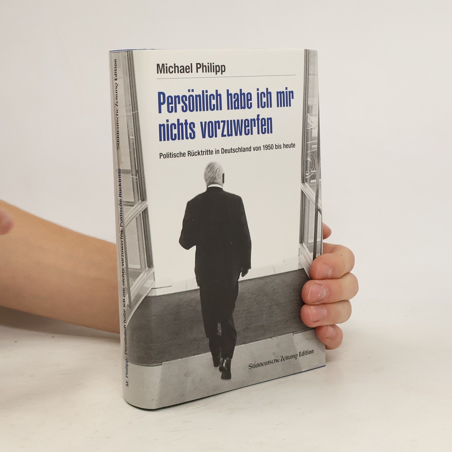 Michael Philipp Persönlich habe ich mir nichts vorzuwerfen