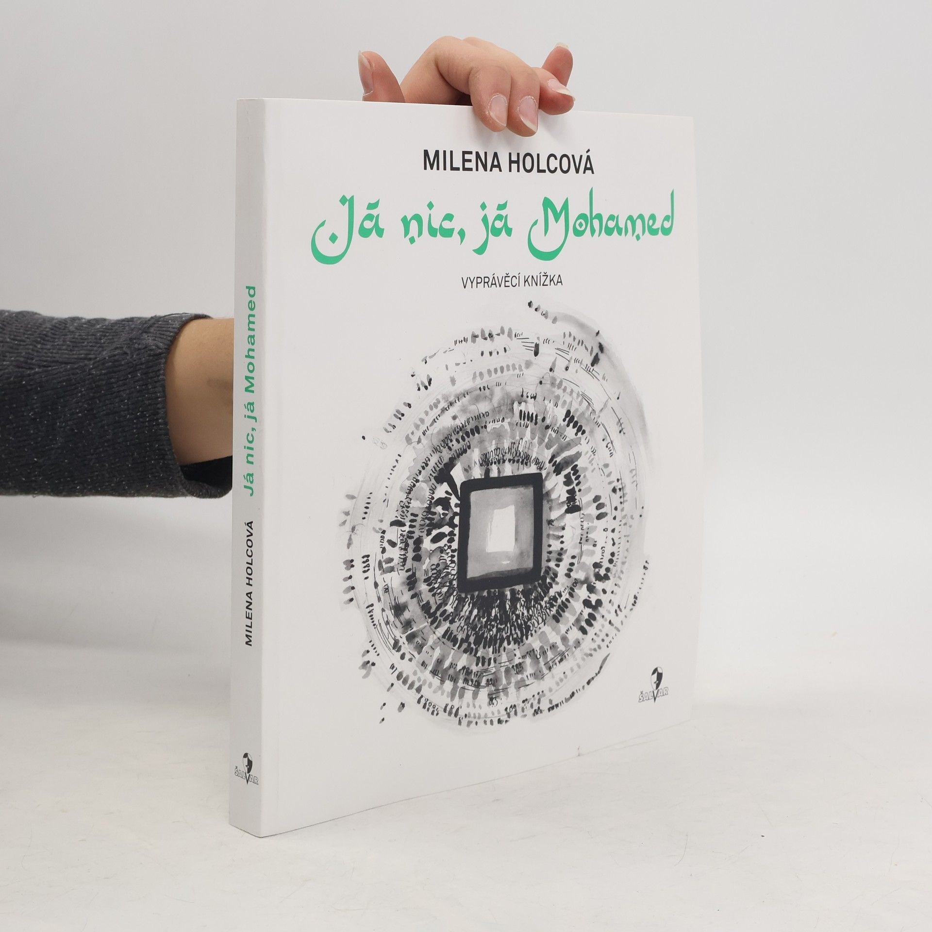 Milena Holcová Já nic, já Mohamed: Vyprávěcí knížka