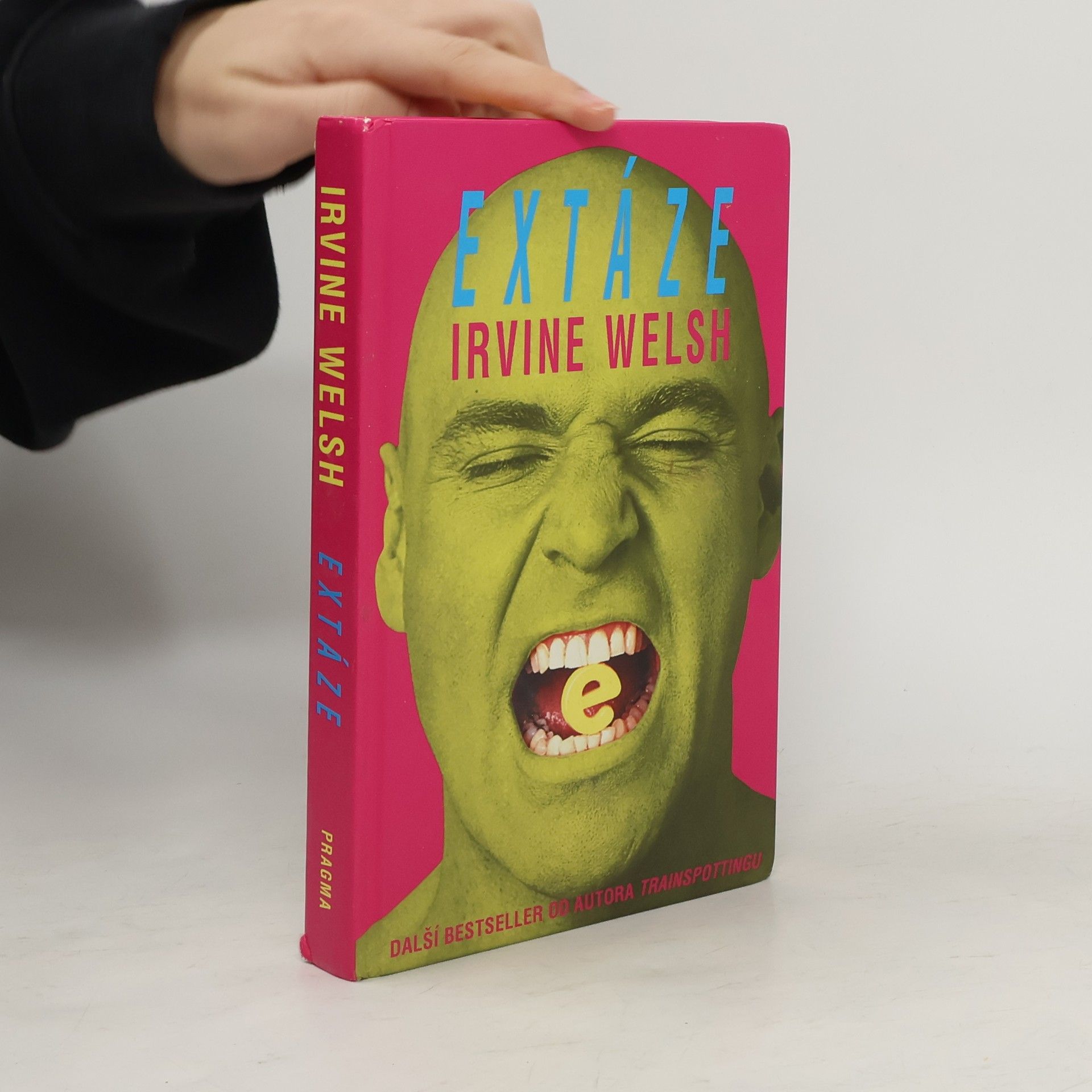 Irvine Welsh Extáze: Tři povídky o chemické lásce