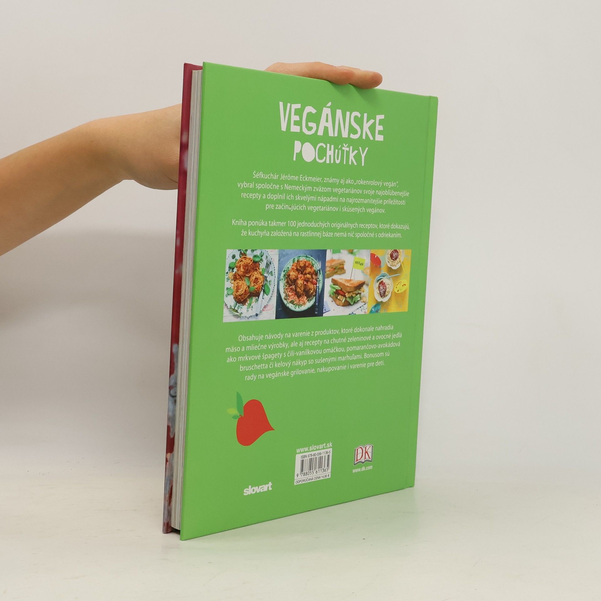 Jérôme Eckmeier Vegánske pochúťky. 100 moderných a zdravých receptov