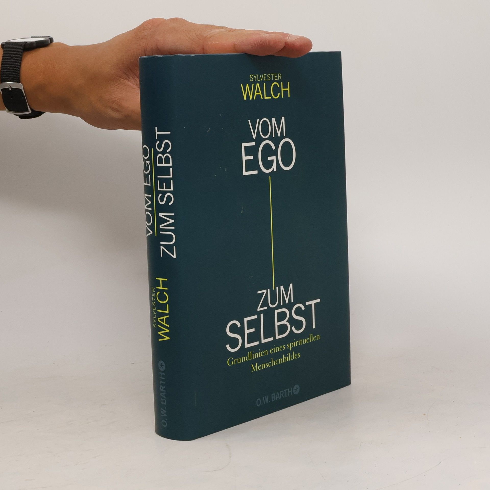 Sylvester Walch Vom Ego zum Selbst