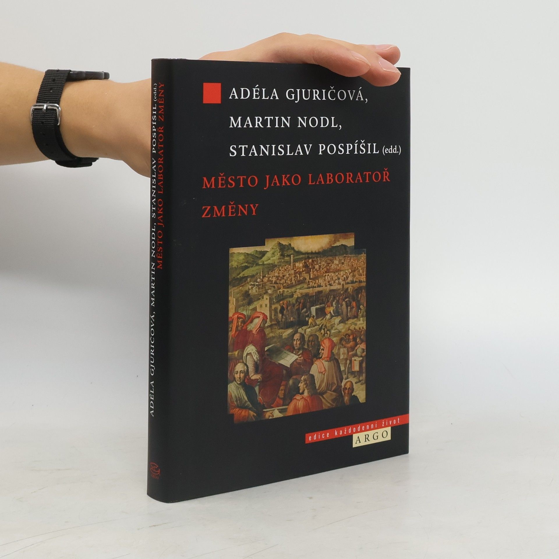 Martin Nodl Město jako laboratoř změny: Mezioborové výzvy