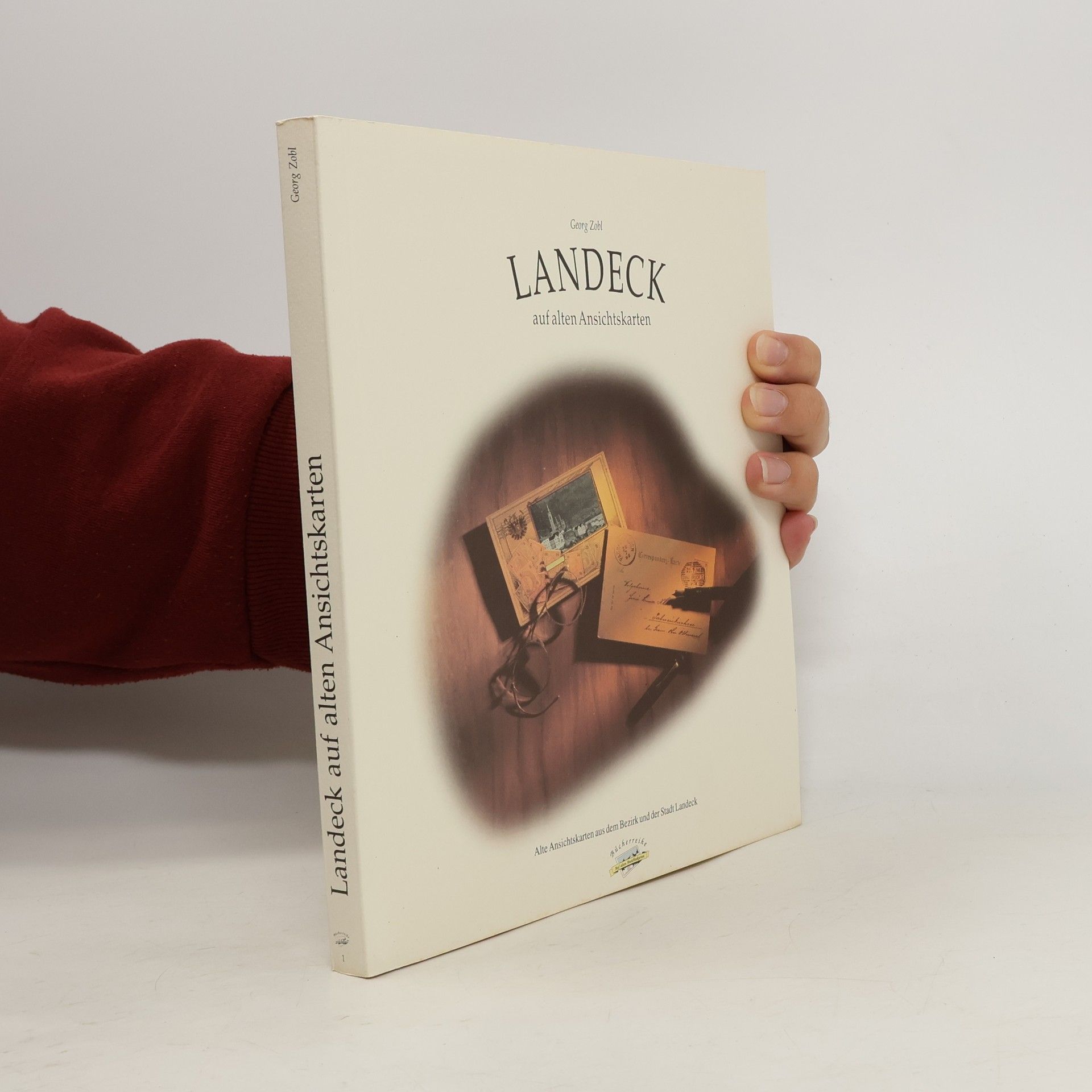 Georg Zobl Landeck auf alten Ansichtskarten