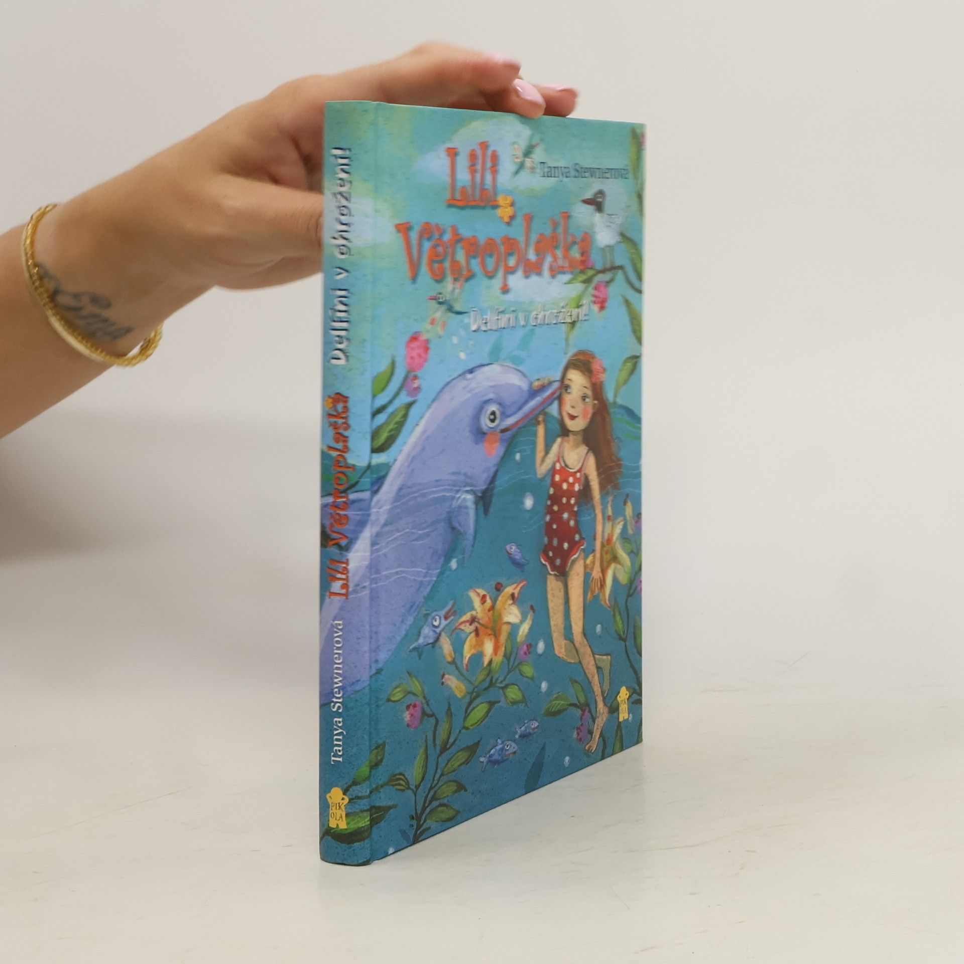 Tanya Stewner Lili Větroplaška. Delfíni v ohrožení!