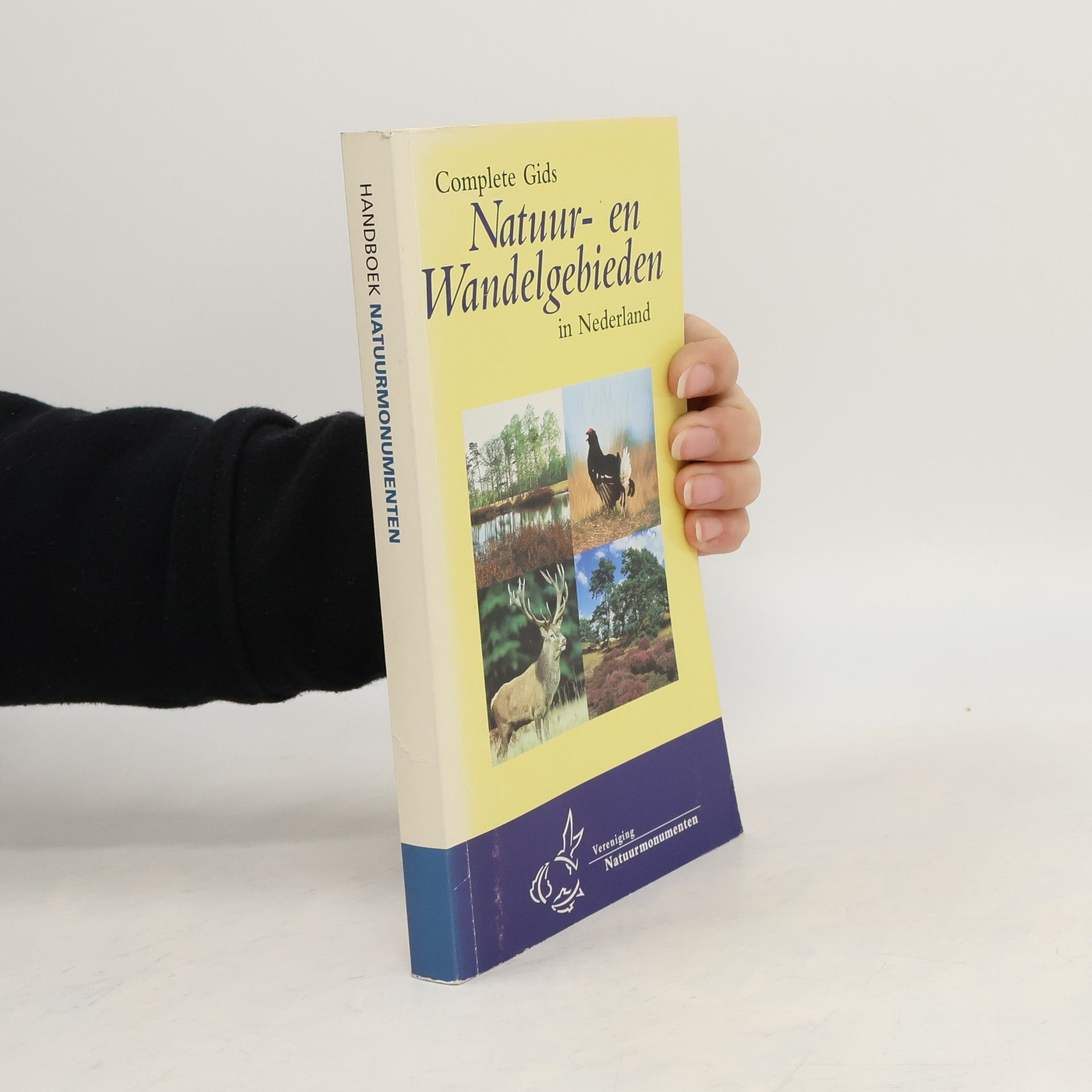 Vereniging Natuurmonumenten Handboek: Natuur- en wandelgebieden in Nederland