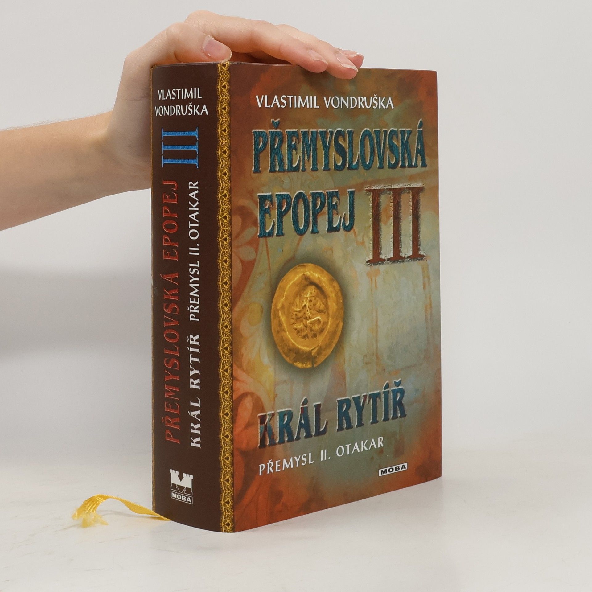Vlastimil Vondruška Přemyslovská epopej III.