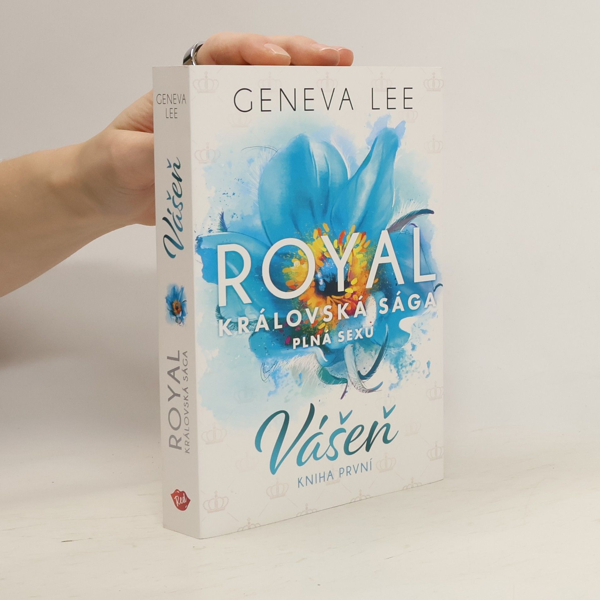 Geneva Lee Vášeň. Královská sága plná sexu