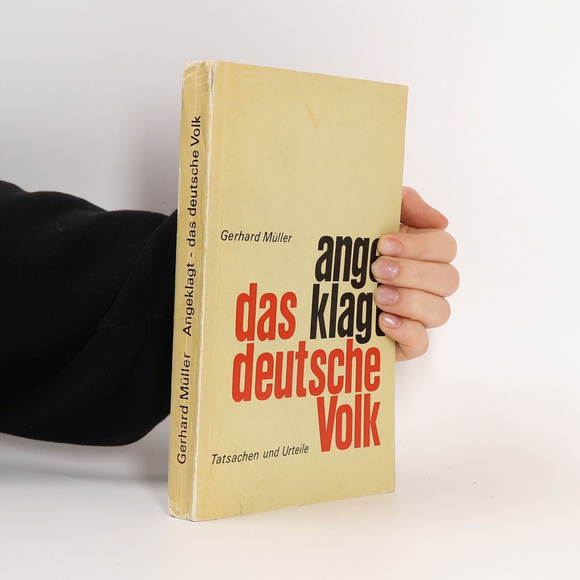 Gerhard Müller Angeklagt. Das deutsche Volk