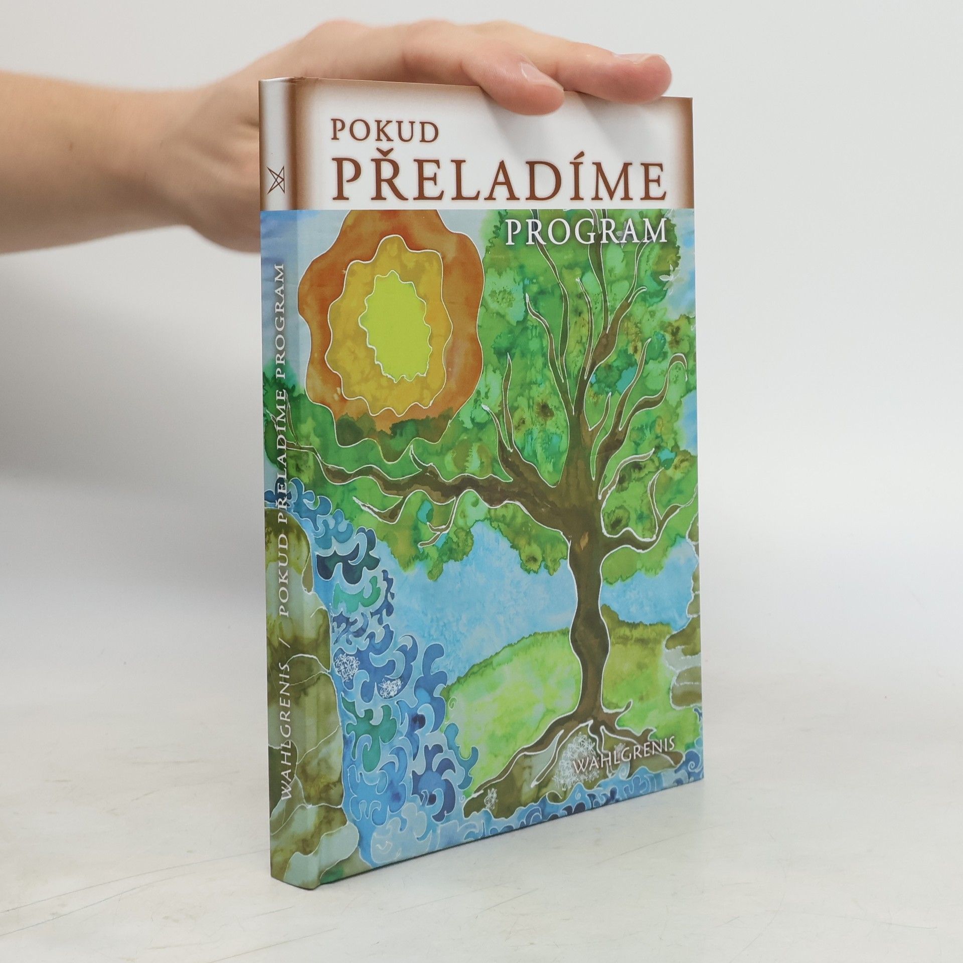 Wahlgrenis Pokud přeladíme program