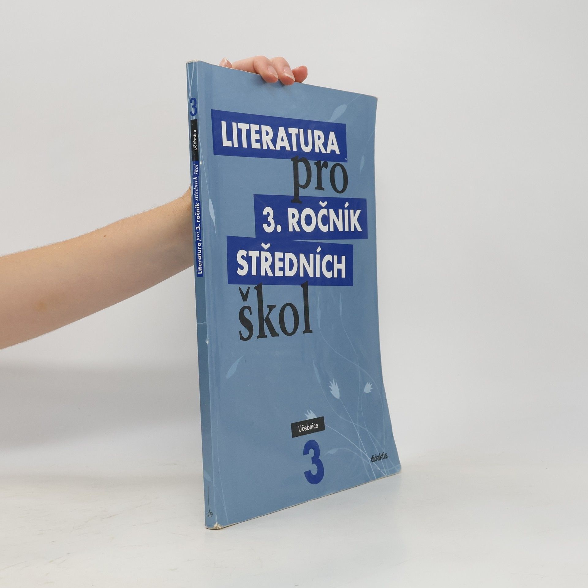 Various authors Literatura pro 3. ročník středních škol. Učebnice