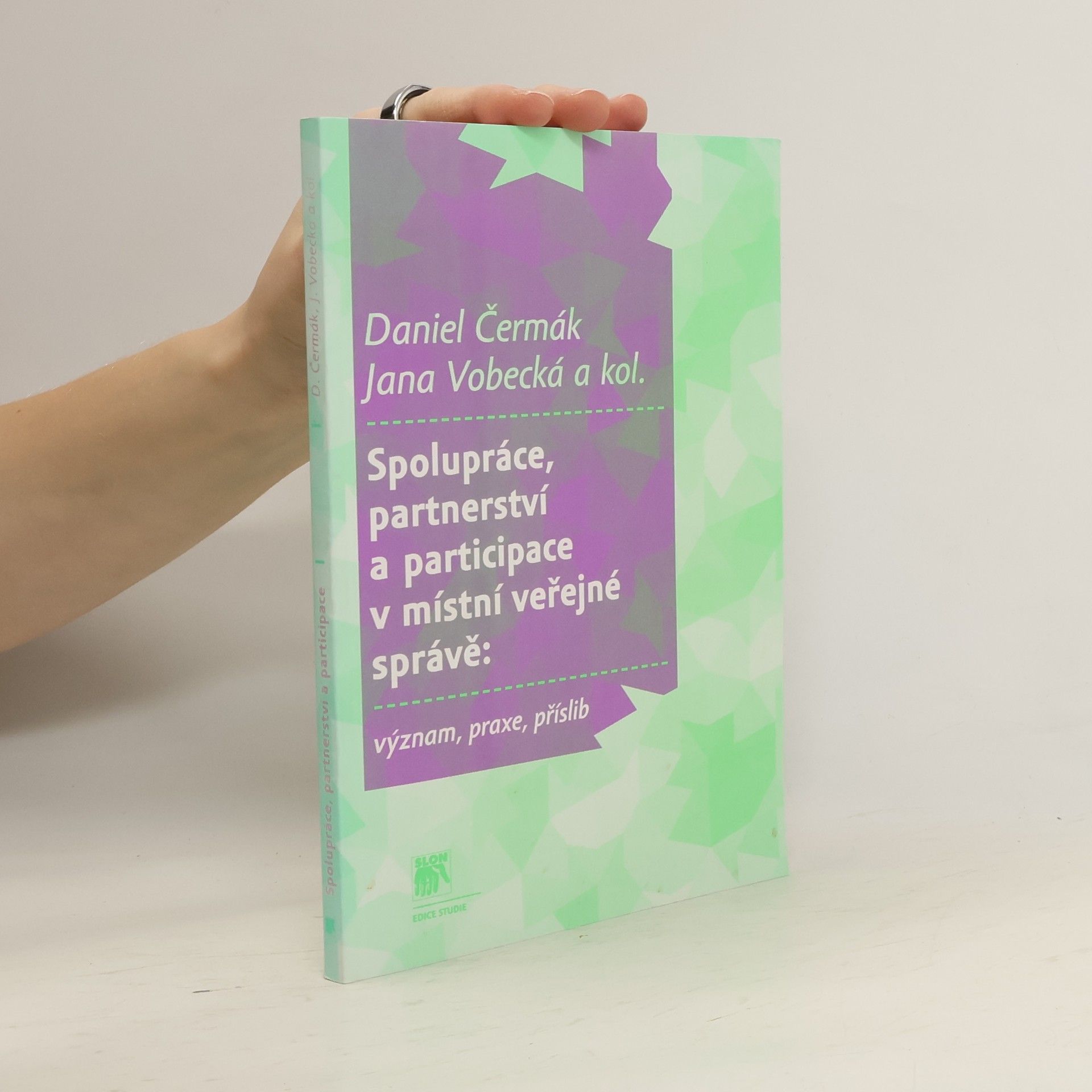 Daniel Cermak-Sassenrath Spolupráce, partnerství a participace v místní veřejné správě : význam, praxe, příslib