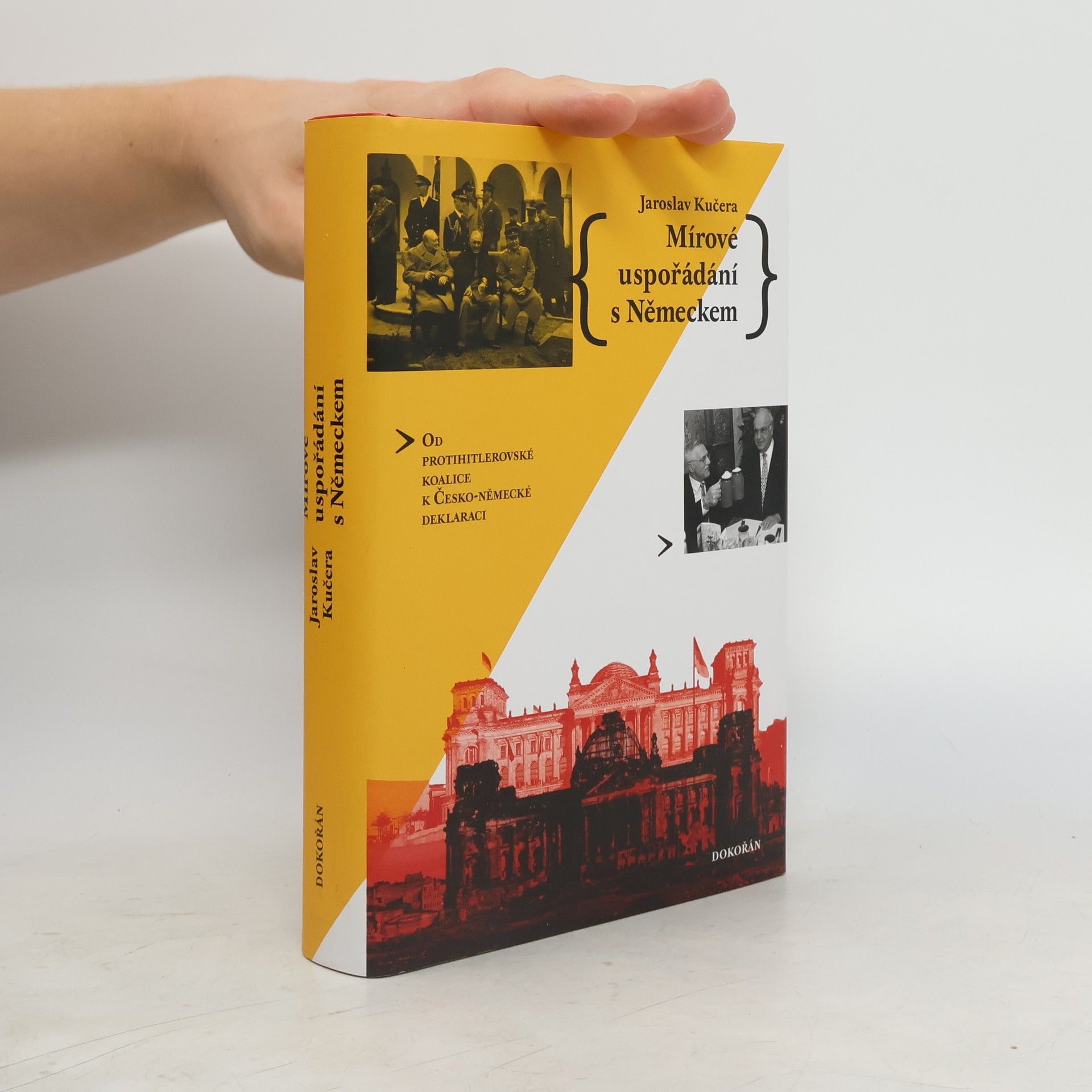 Jaroslav Kučera Mírové uspořádání s Německem