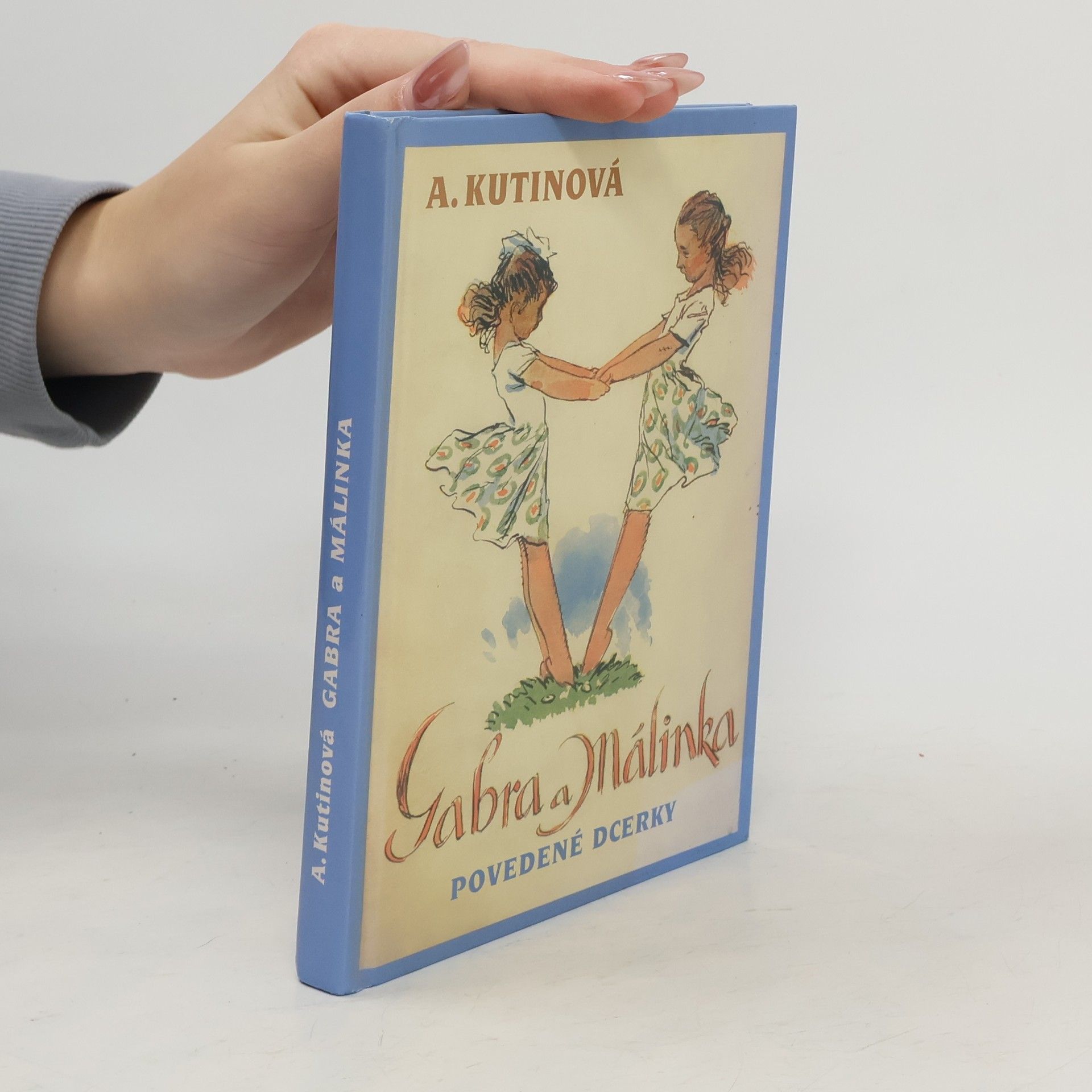 Gabra a Málinka. Povedené dcerky