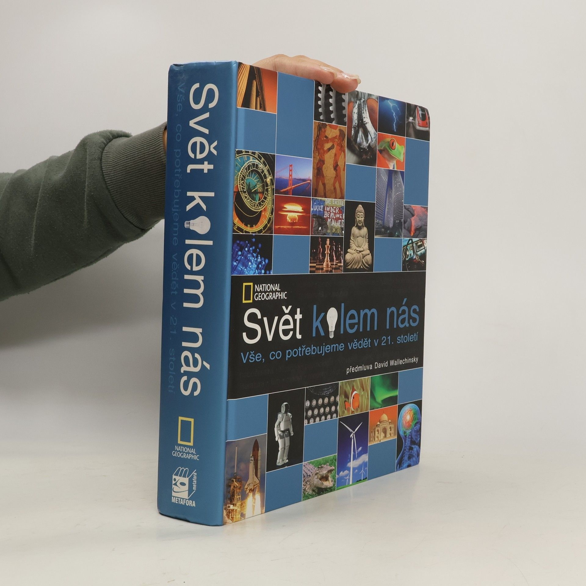 Collectif d'auteurs Svět kolem nás: Vše, co potřebujeme vědět v 21. století