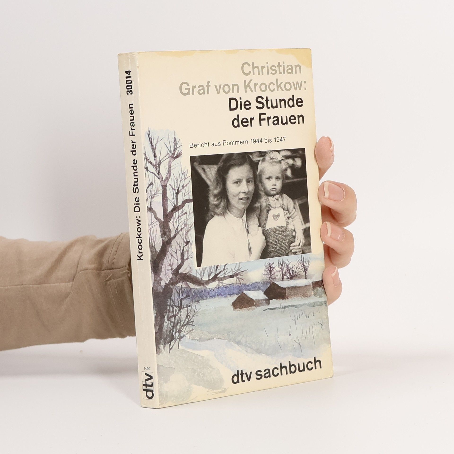 Libussa Fritz Krockow Die Stunde der Frauen : Bericht aus Pommern 1944 bis 1947 : nach einer Erzählung von Libussa Fritz-Krockow