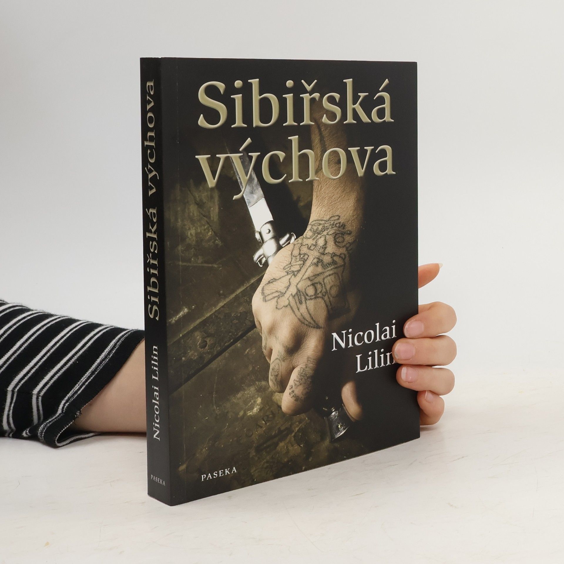 Nicolai Lilin Sibiřská výchova