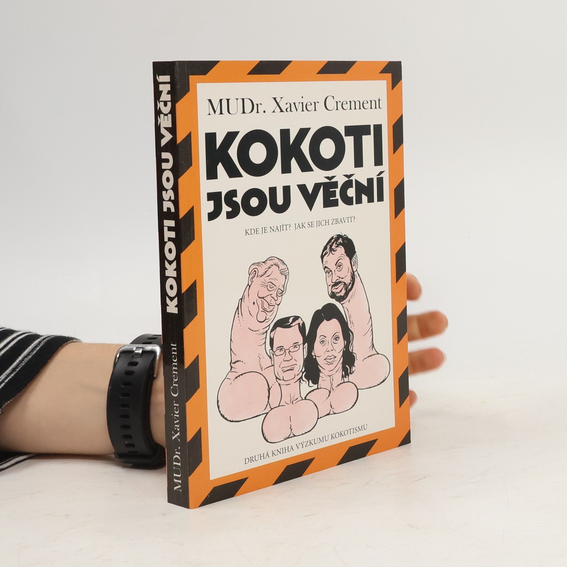 Xavier Crement Kokoti jsou věční