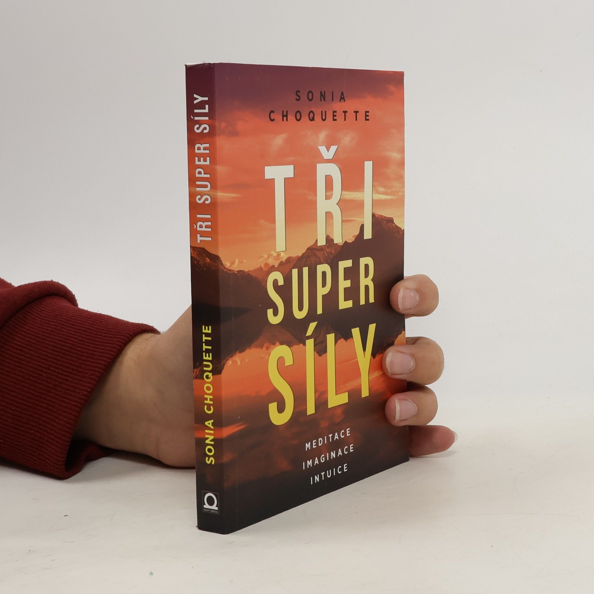 Tři super síly: Meditace, představivost & intuice