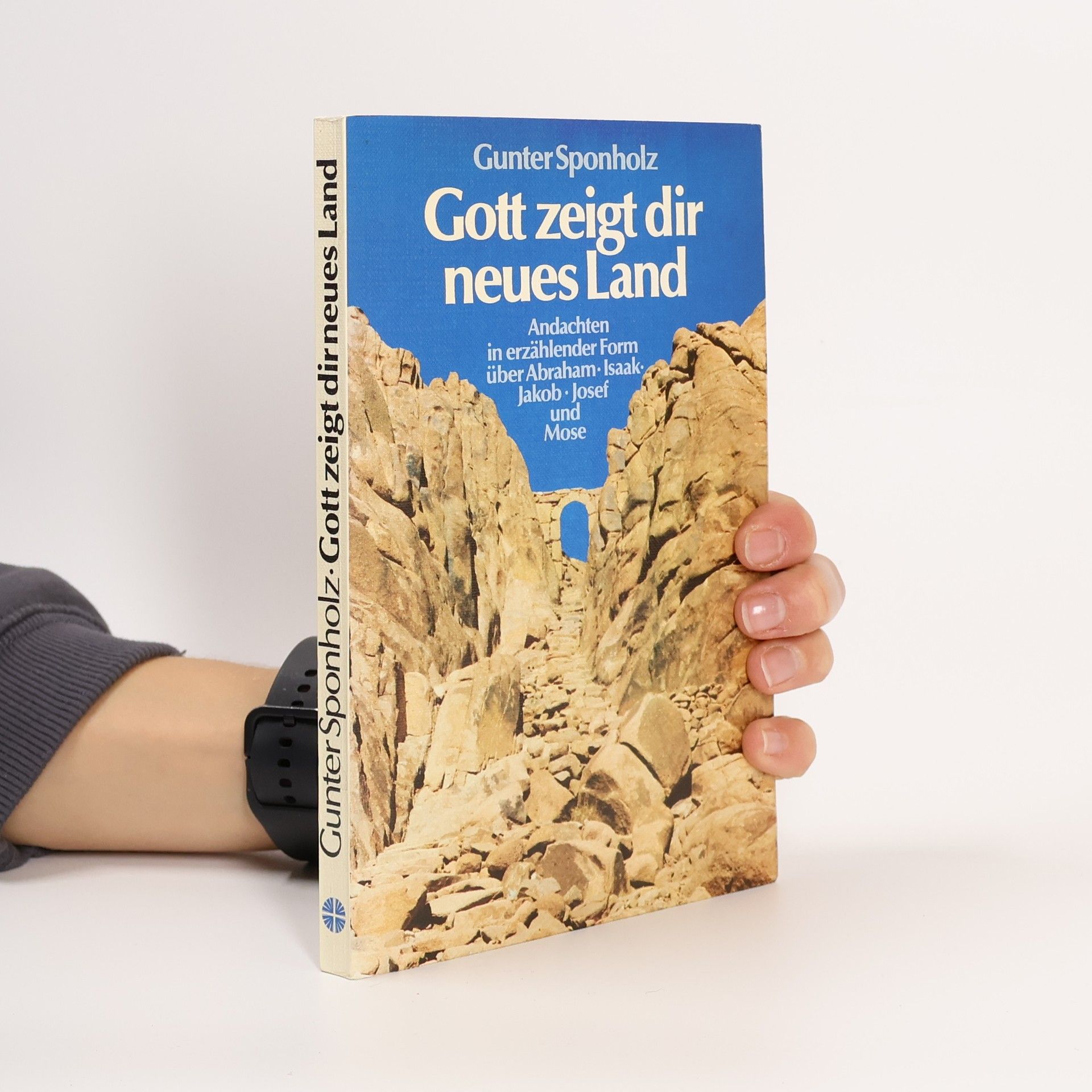 Gunter Sponholz Gott zeigt dir neues Land