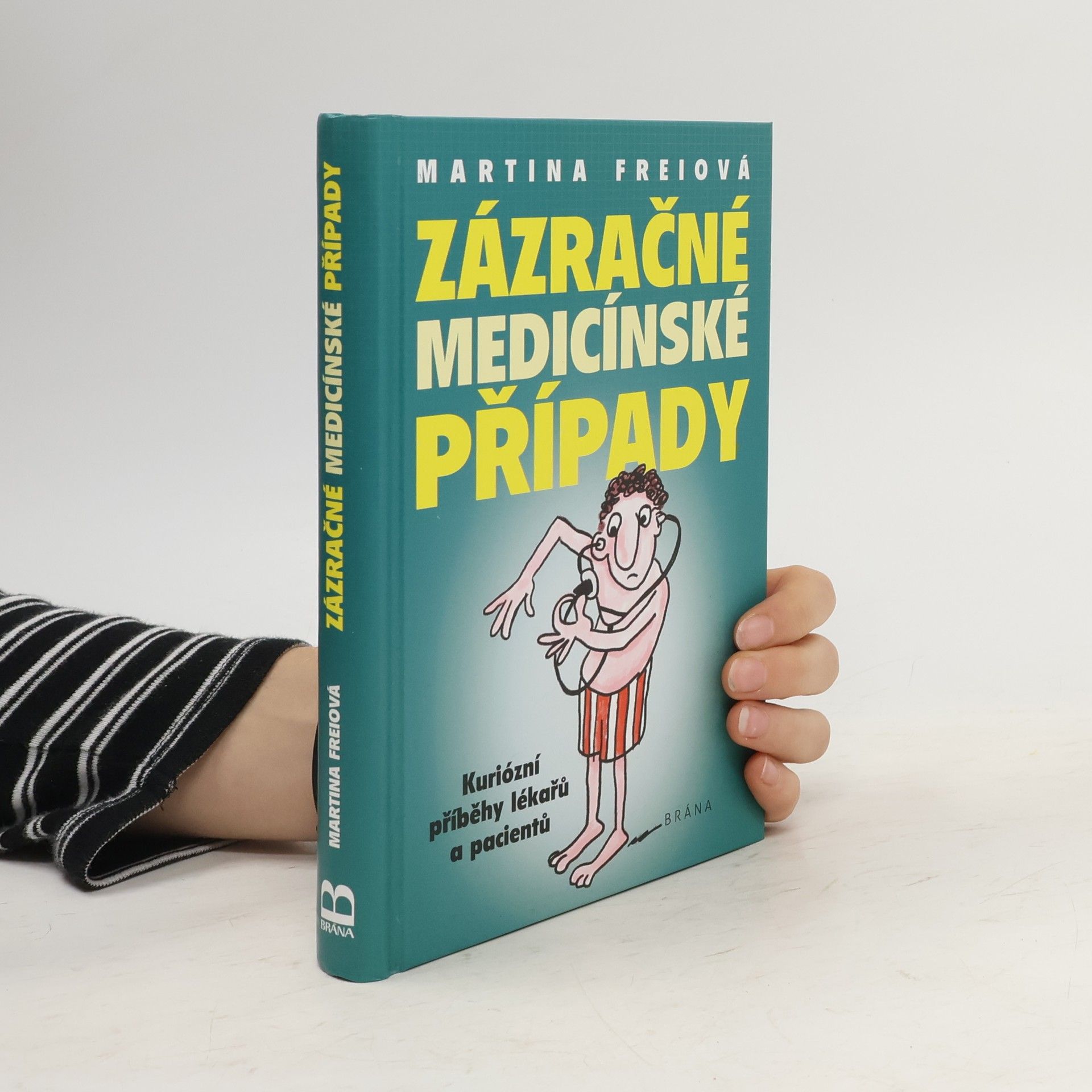 Martina Frei Zázračné medicínské případy