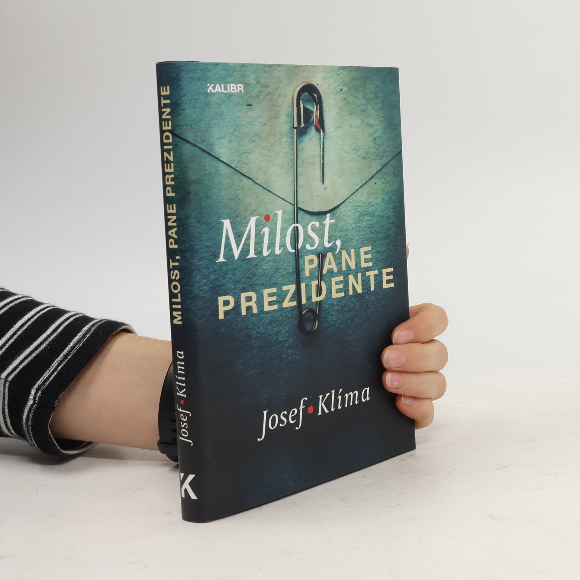 Josef Klíma Milost, pane prezidente