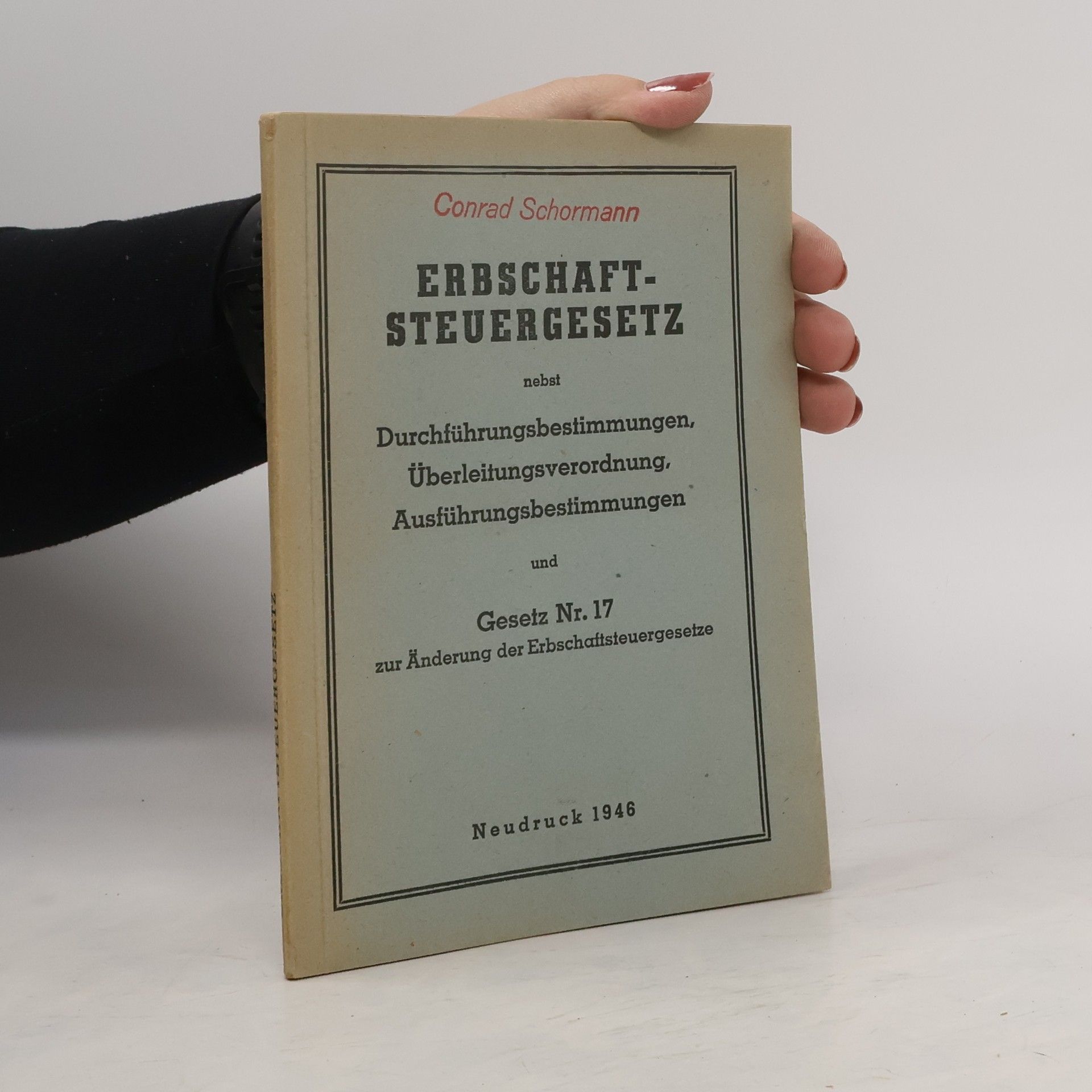 Conrad Schormann Erbschaftsteuergesetz