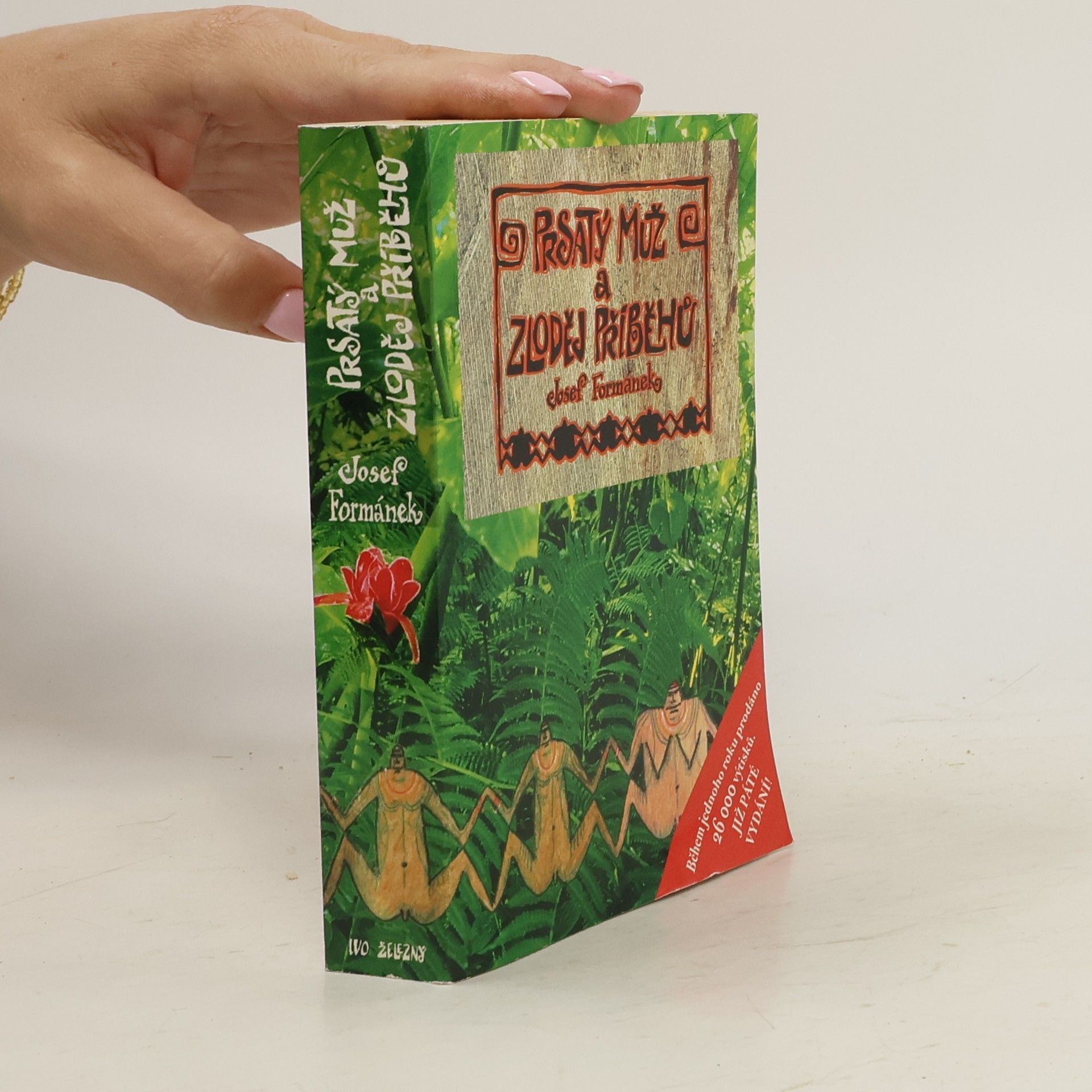 Josef Formánek Prsatý muž a zloděj příběhů